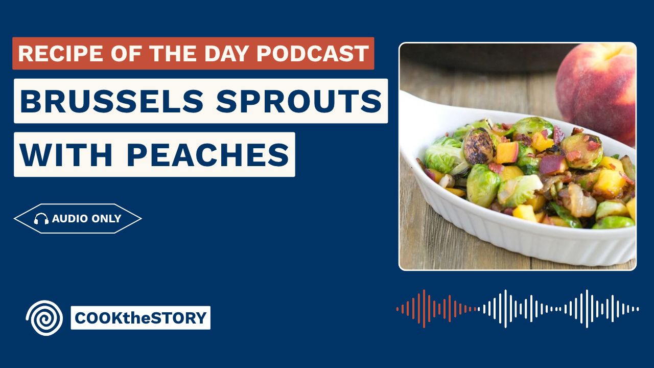 Brussels Sprouts with Peaches and Bacon