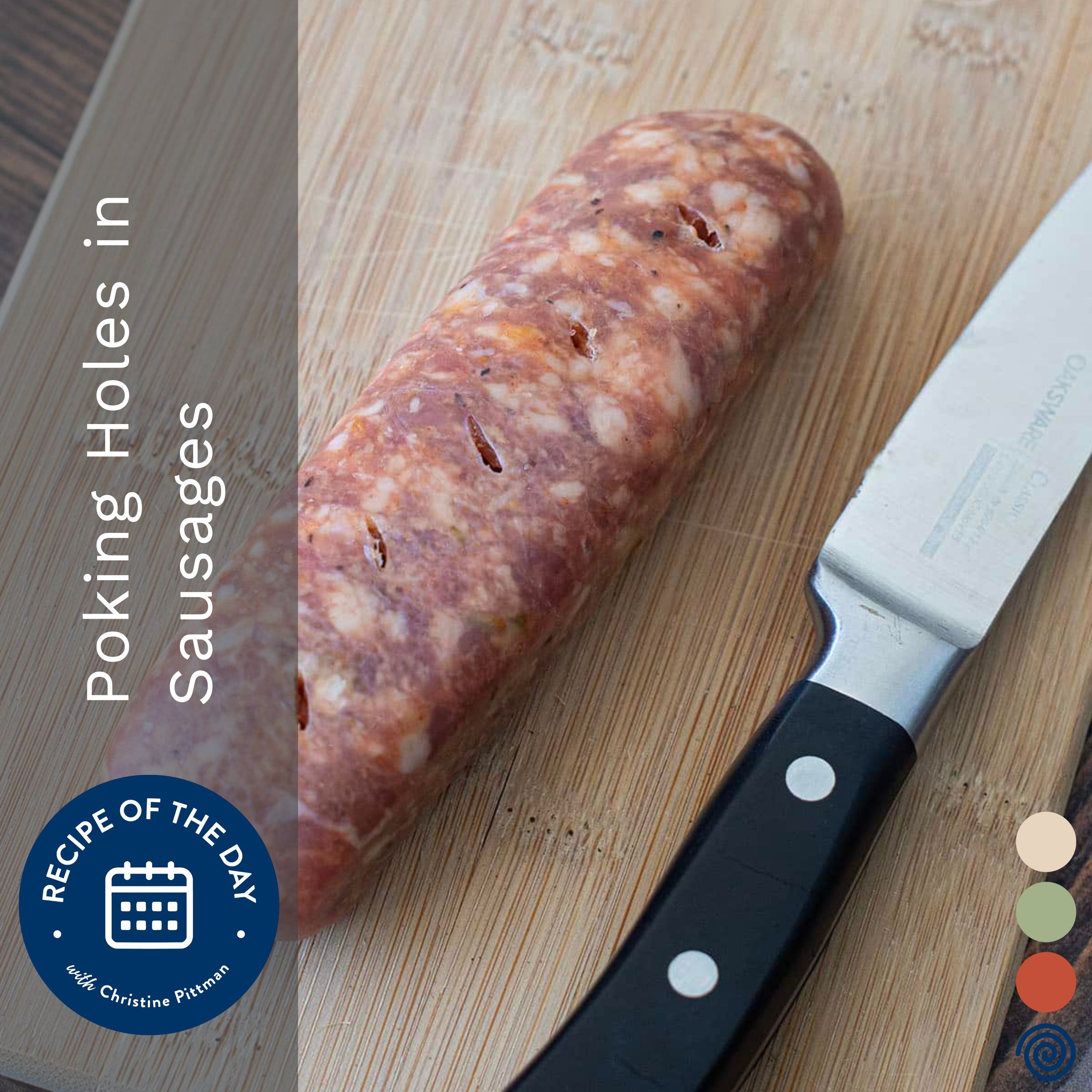 Poking Holes in Sausages