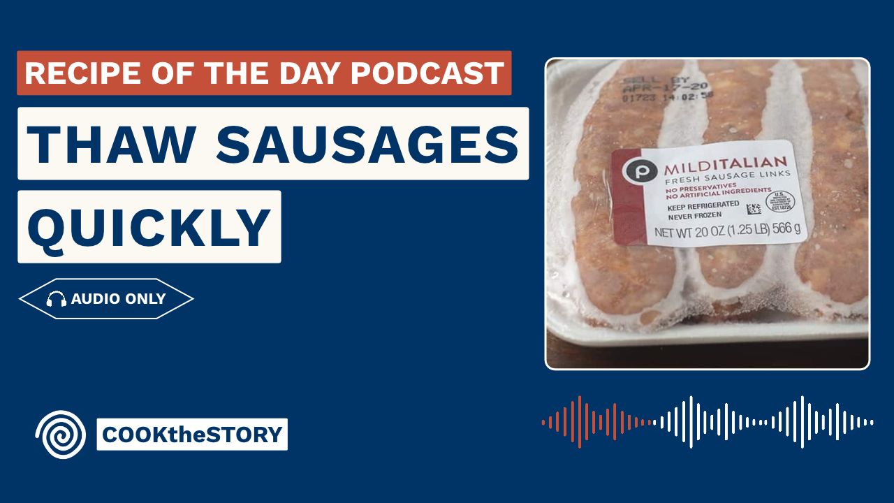 Thawing Sausages Quickly and Safely