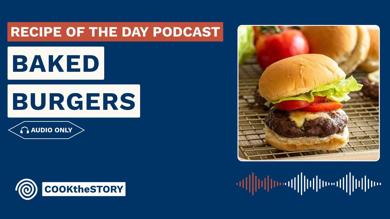 Baking Burgers (Why and How!)
