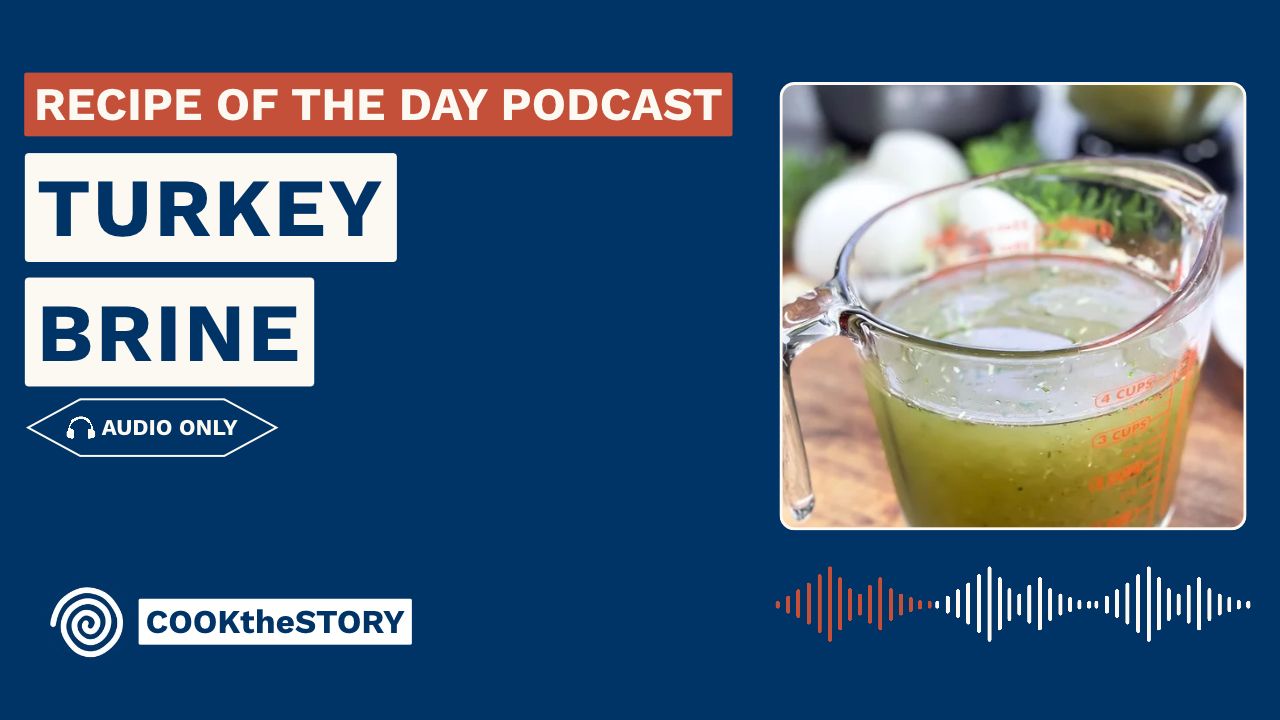 Turkey Brine (Most Flavorful) - Audio Version