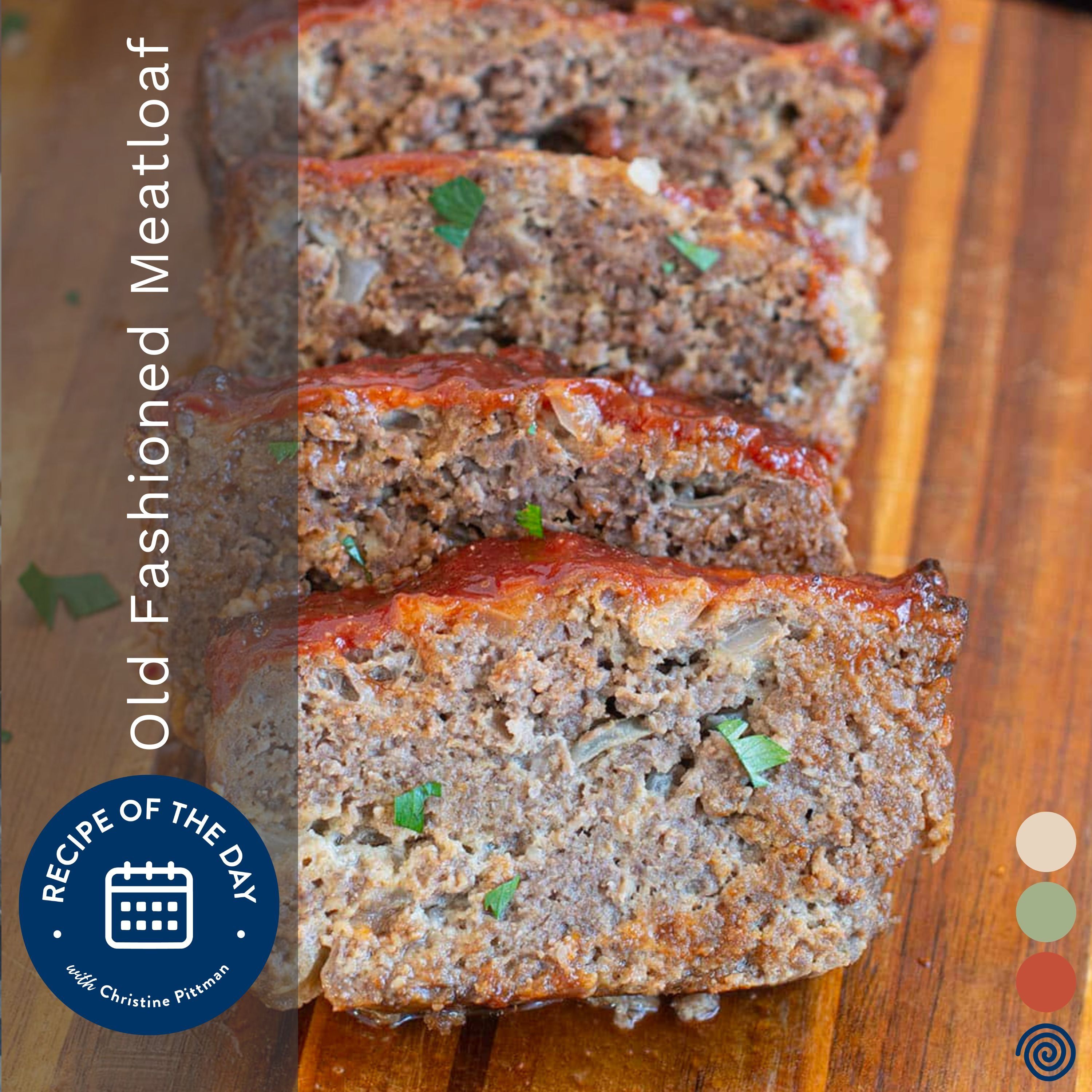 Old Fashioned Meatloaf