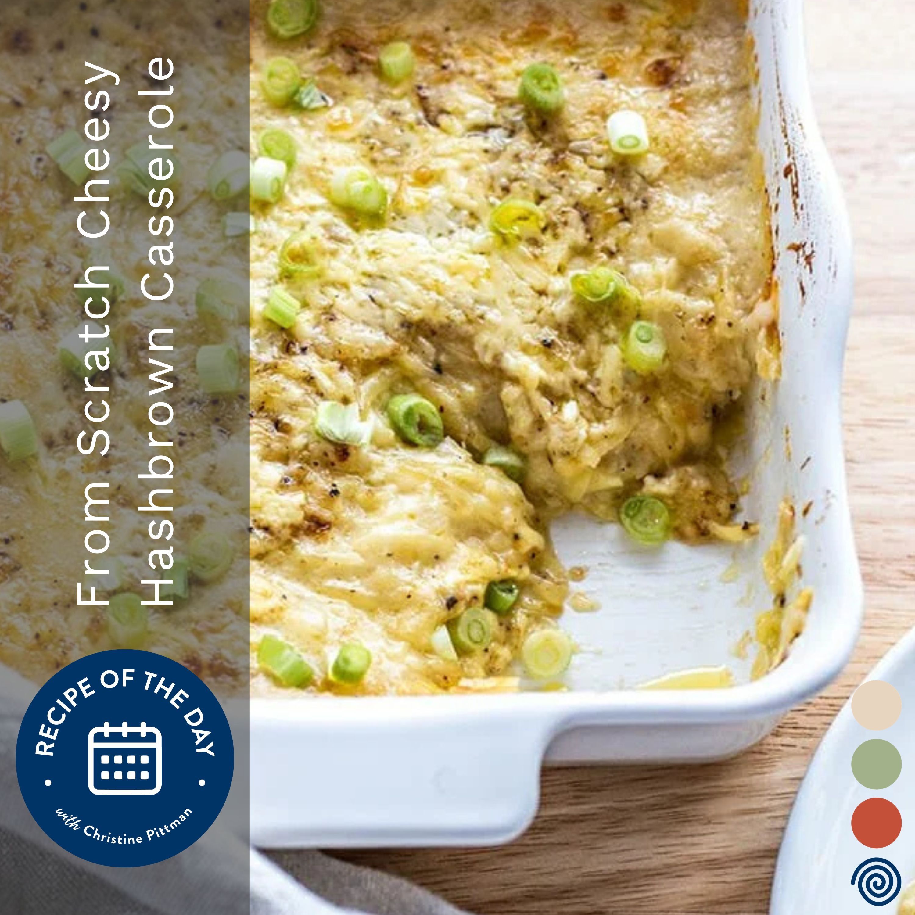 From Scratch Cheesy Hashbrown Casserole