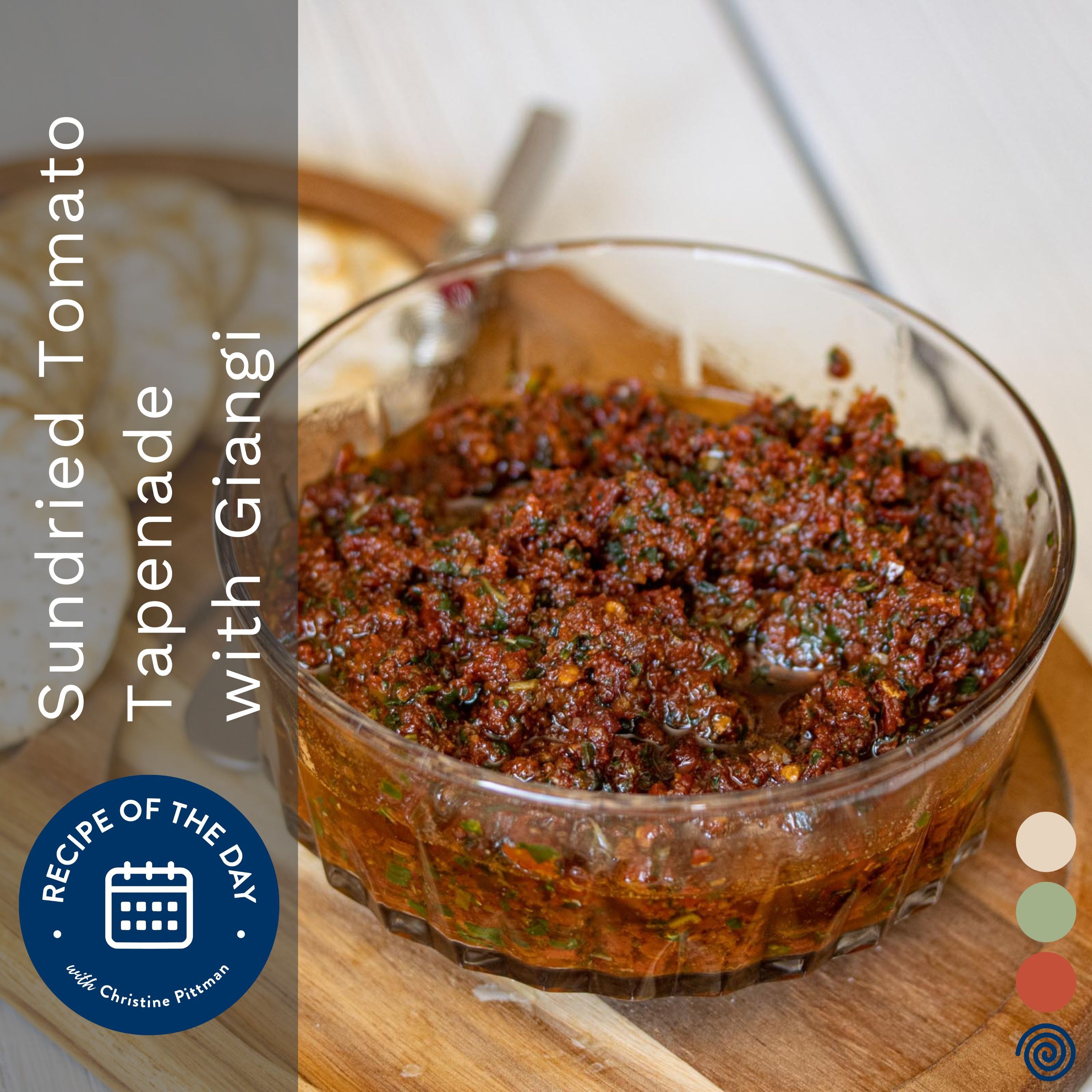 Sundried Tomato Tapenade with Giangi