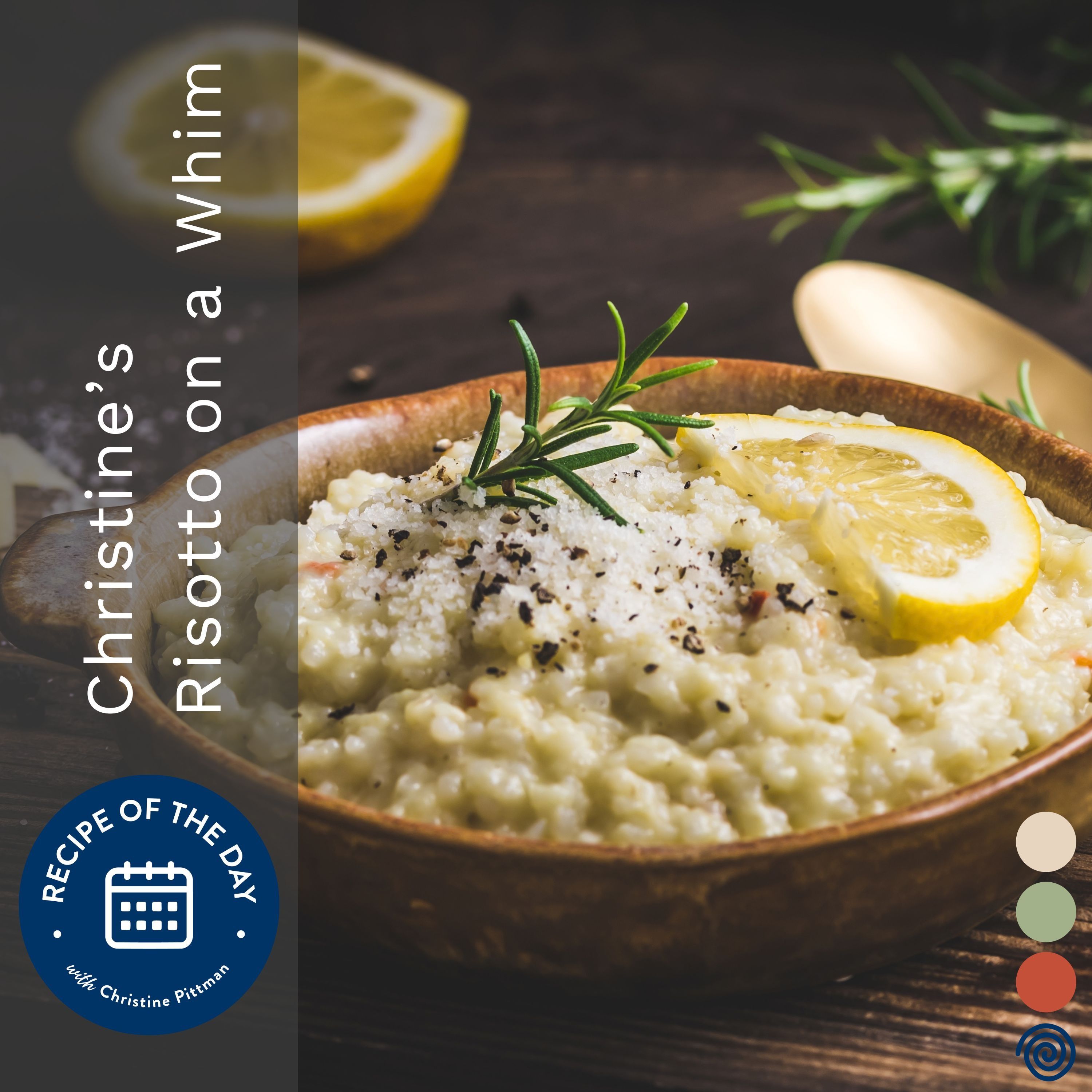 Risotto on a Whim with Christine