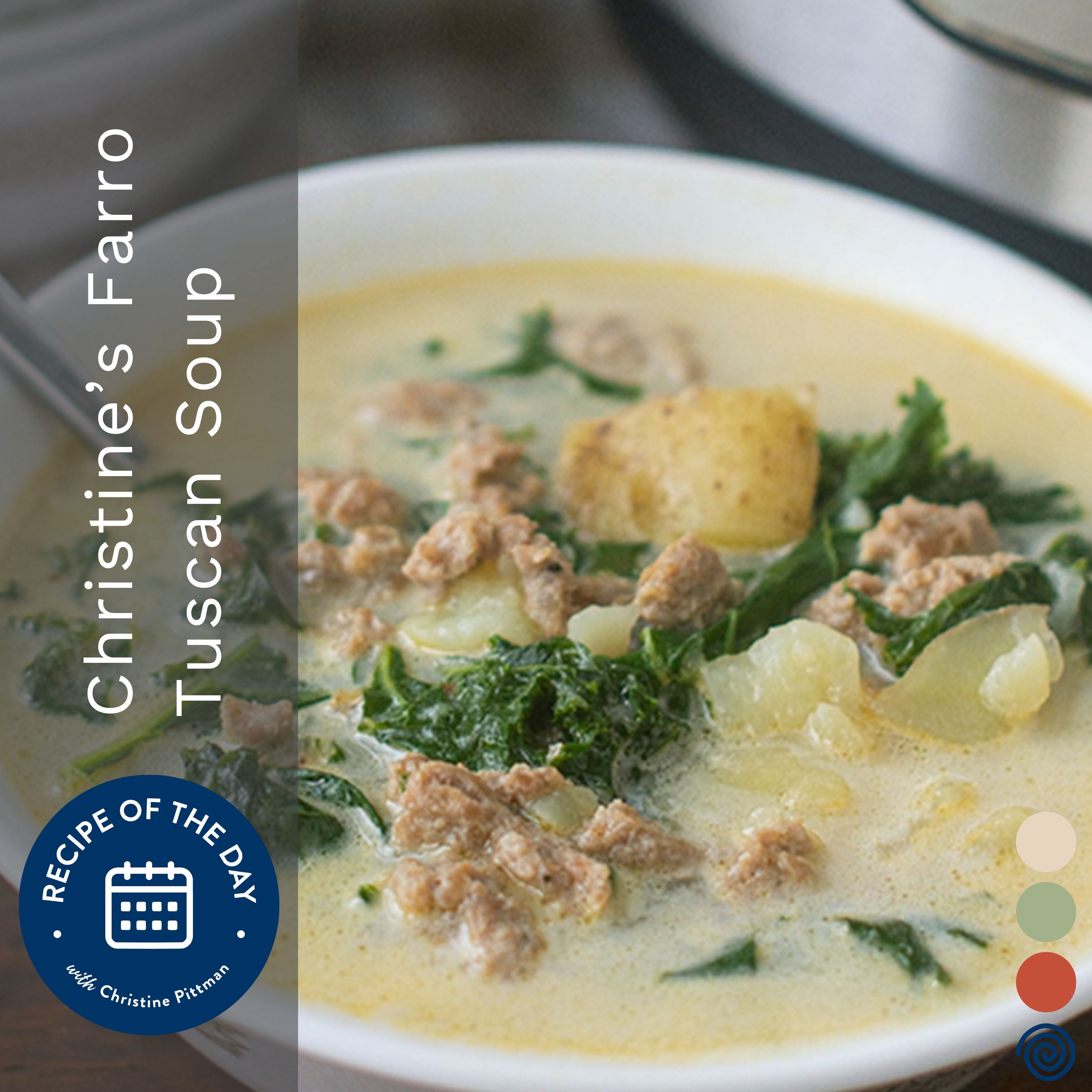 Farro Tuscan Soup with Christine