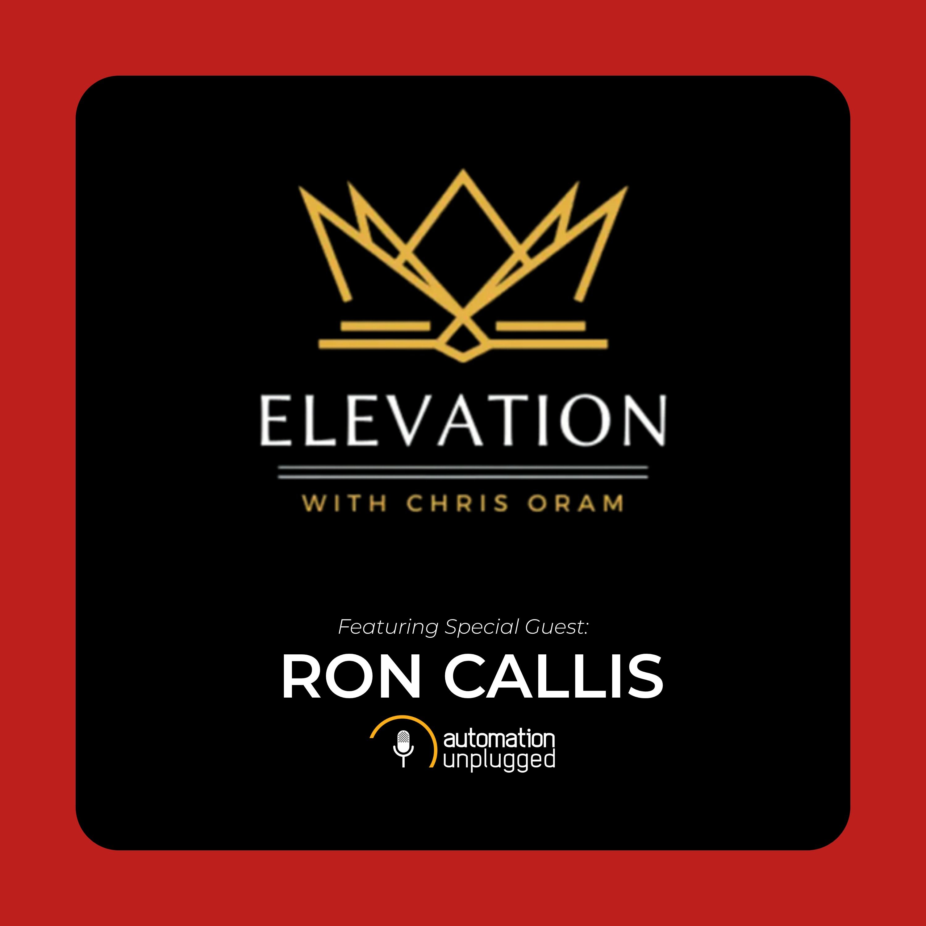 Special Episode: Elevating Leadership with Ron Callis of One Firefly