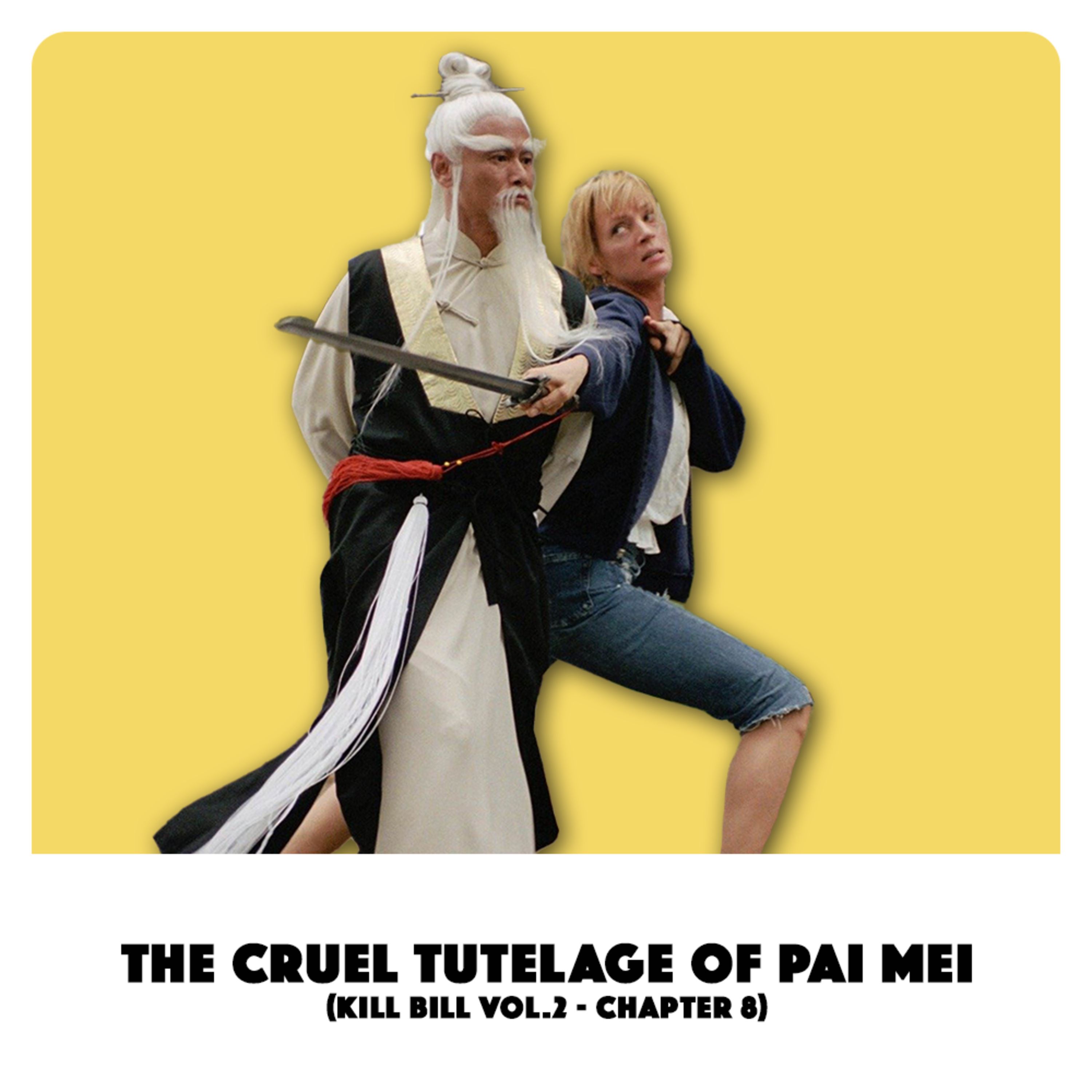 Bible Study 7: Kill Bill Vol.2 (Chapter 8)