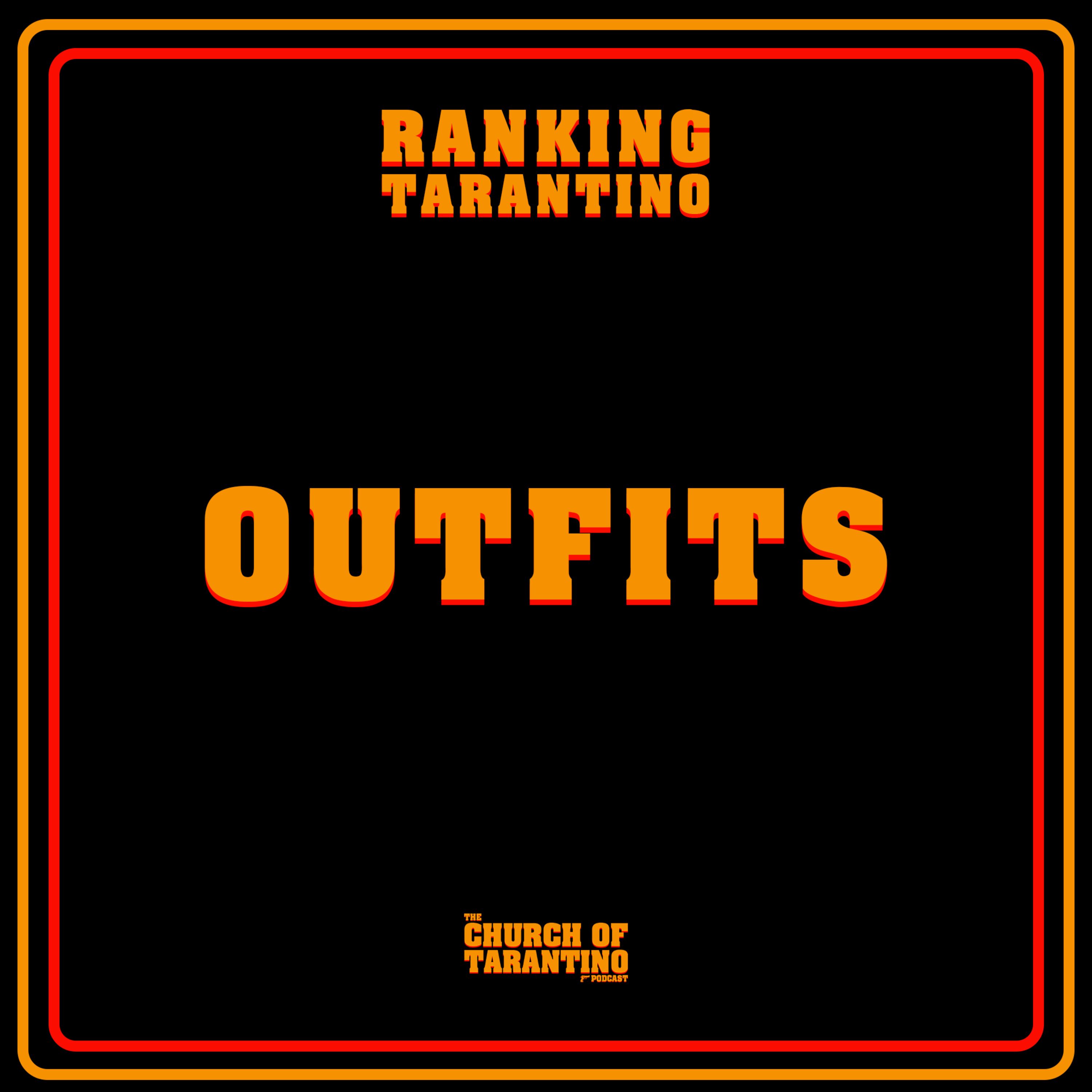 Ranking Tarantino 7: Outfits Ranking Tarantino 7: Outfits