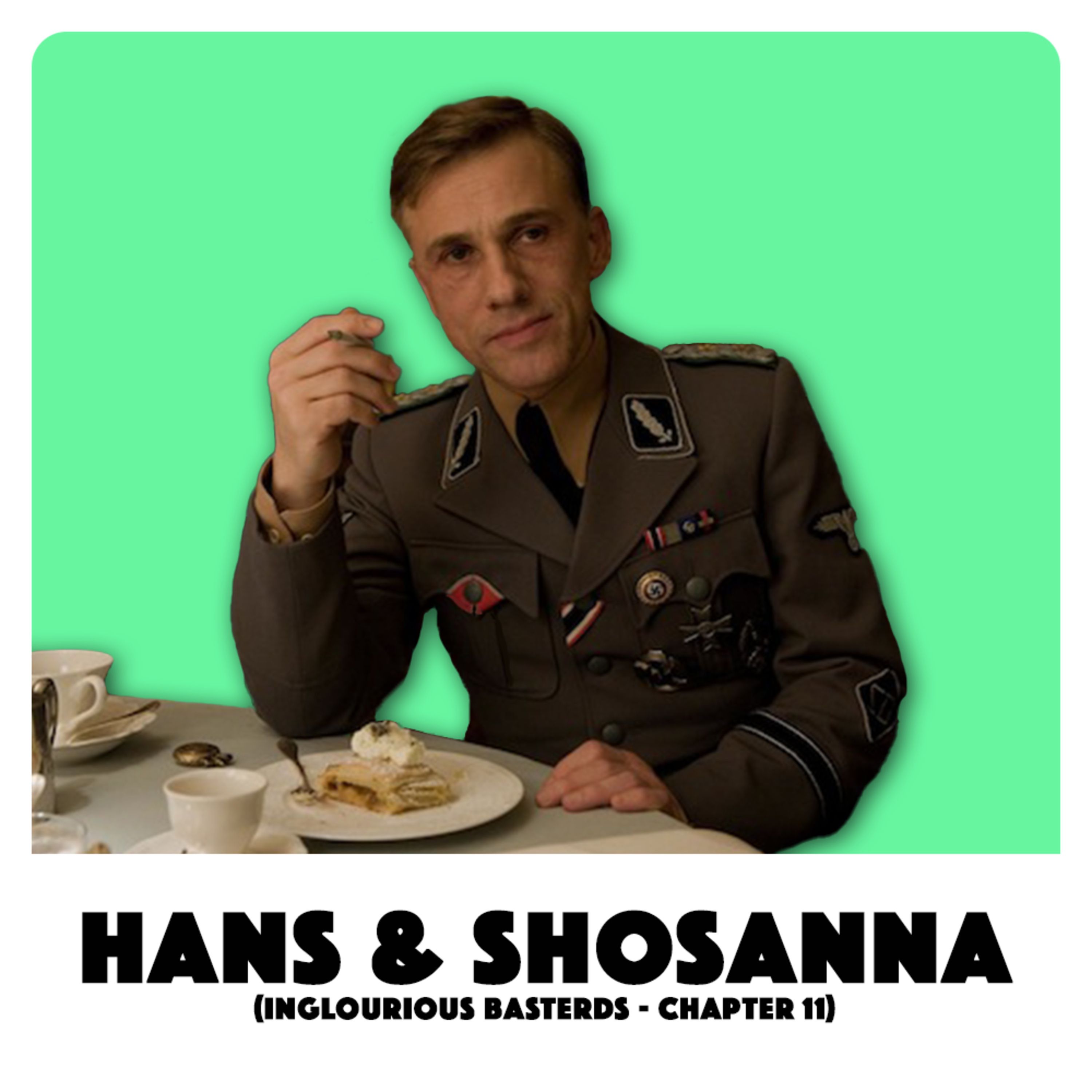 Bible Study 9: Inglourious Basterds (Chapter 11)