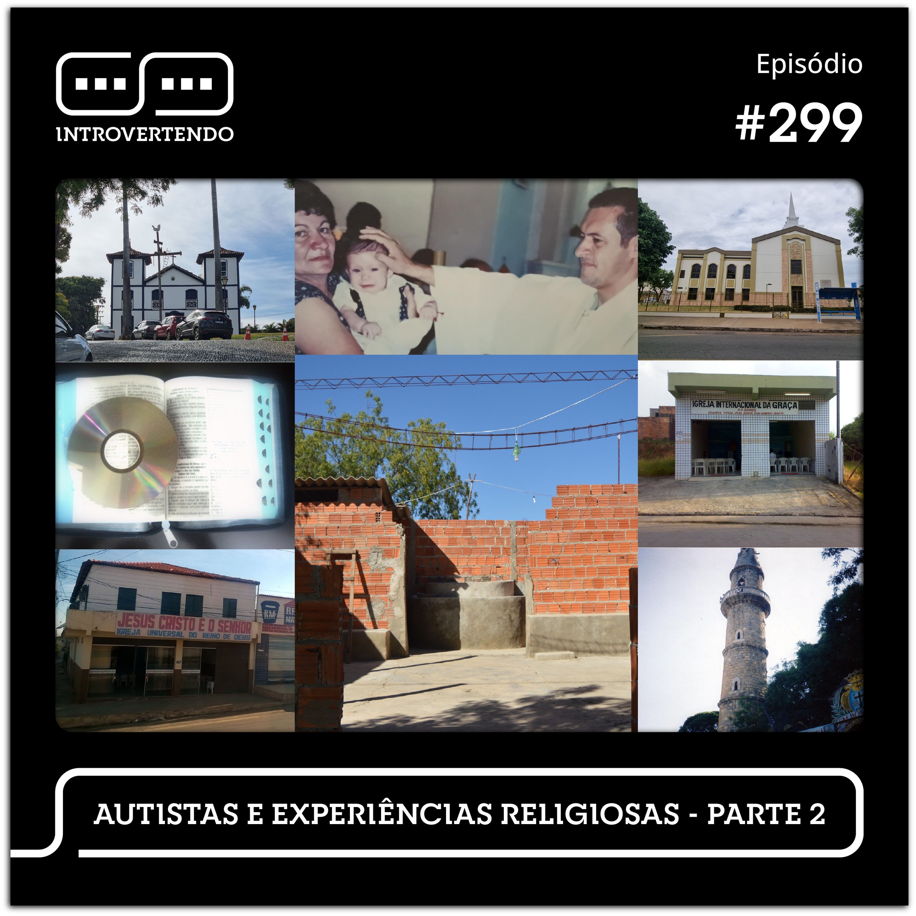 #299 - Autistas e Experiências Religiosas - parte 2