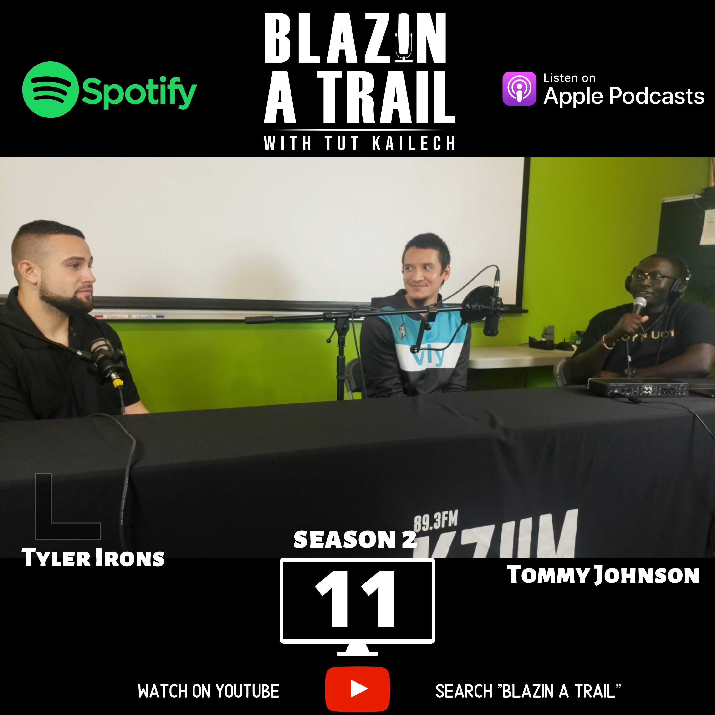 Blazin A Trail: Episode #11  Time to LEVEL UP w/ CEO of VRLY Tyler Irons & CEO of LNK COG Tommy Johnson