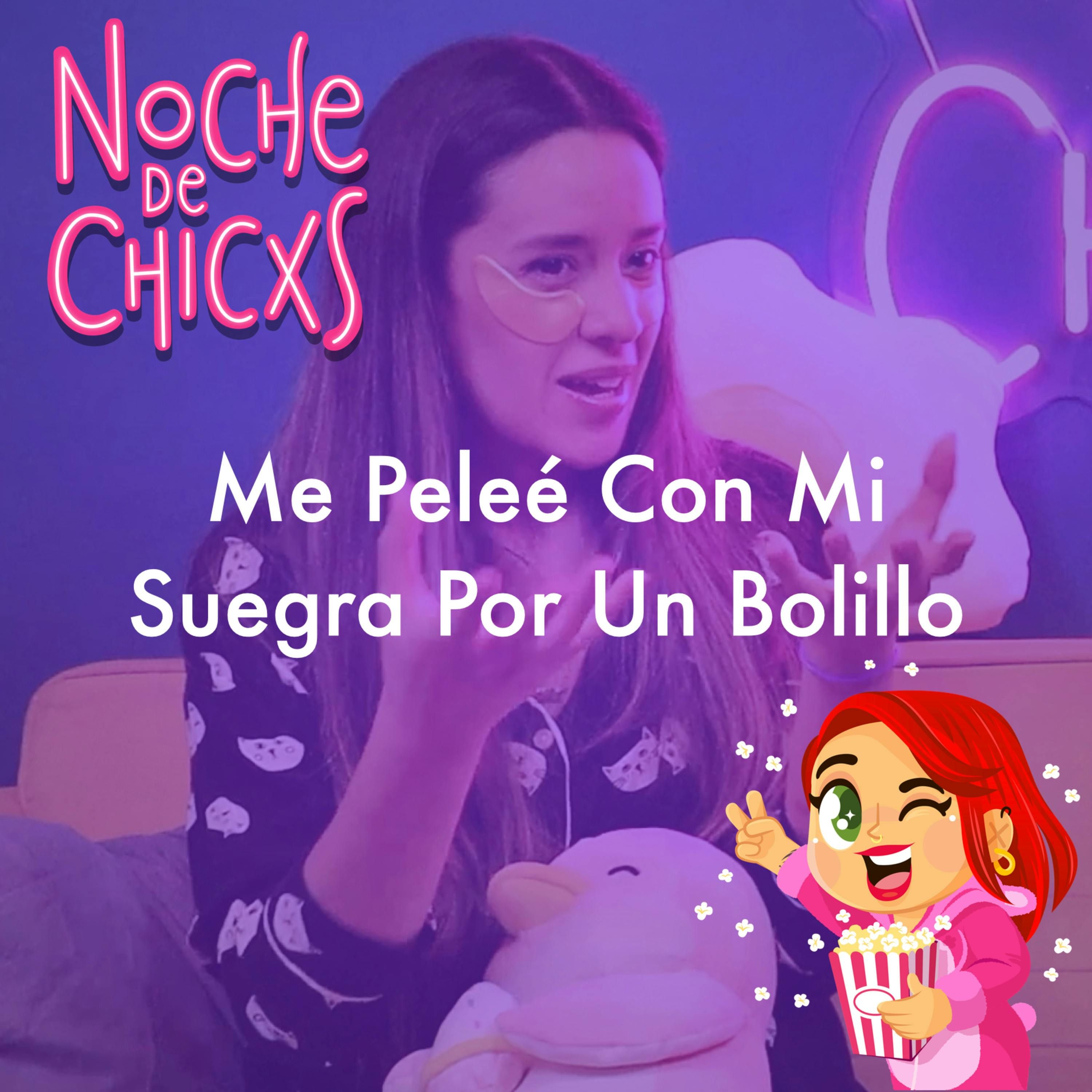Noche De Chicxs