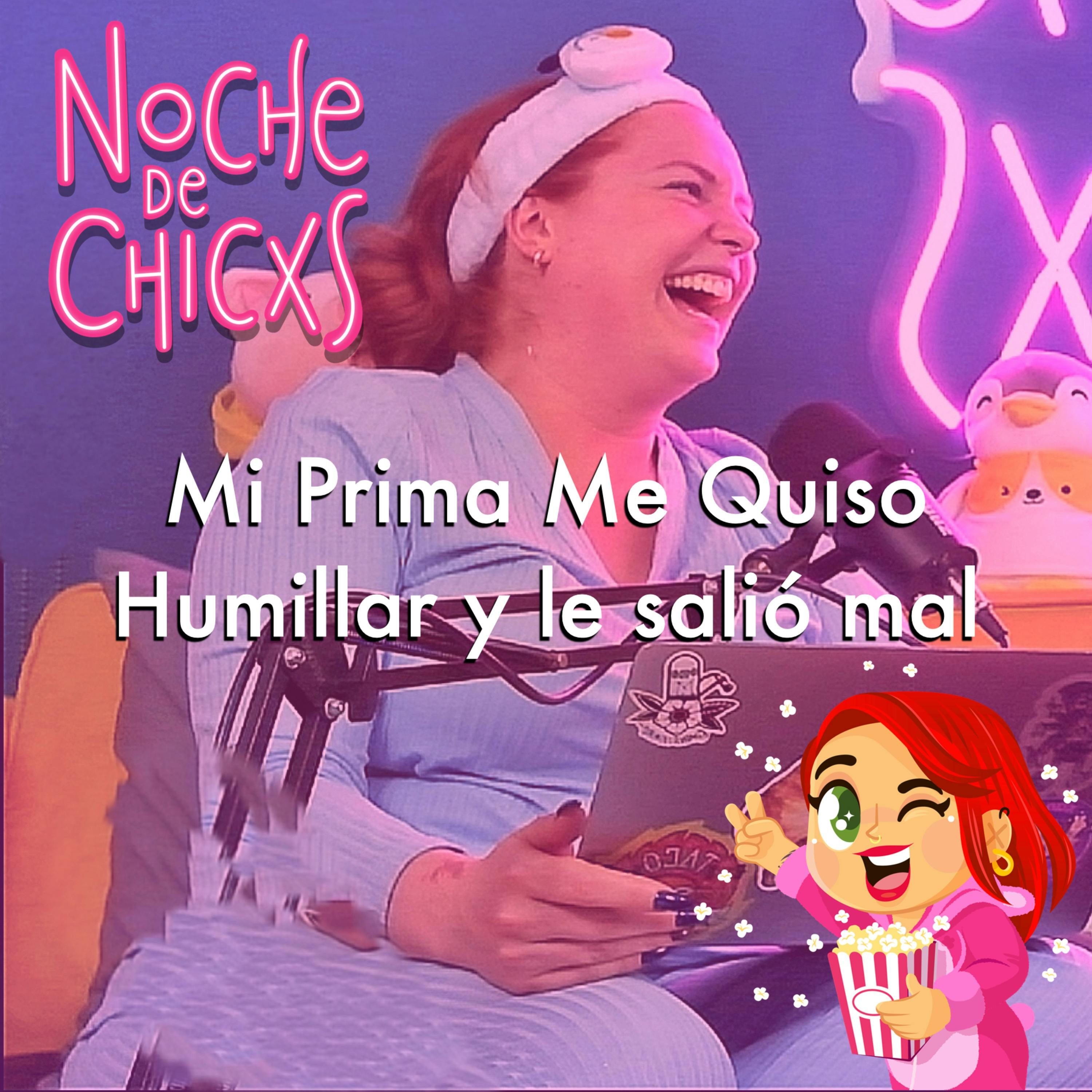 Noche De Chicxs