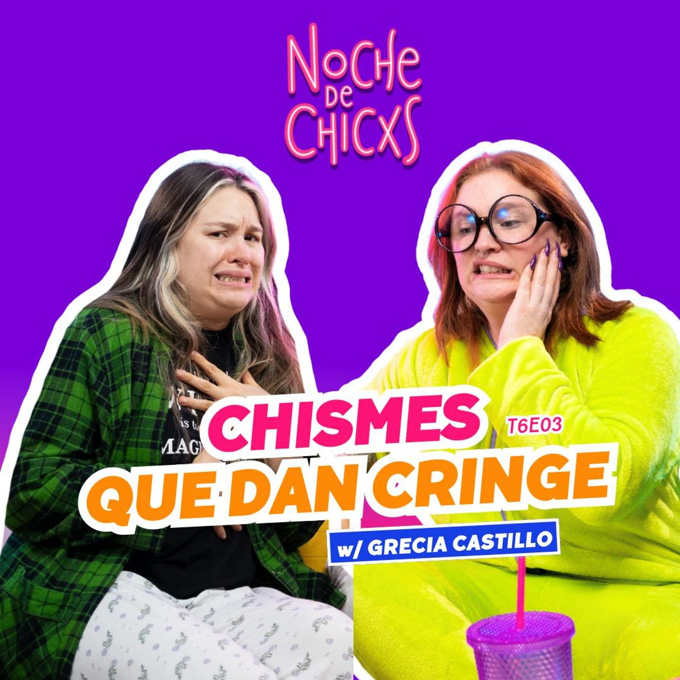 T6 Ep 3 ¡Chismes Que Dan Cringe! 😰 Ft. Grecia Castillo - #chismes #cringe