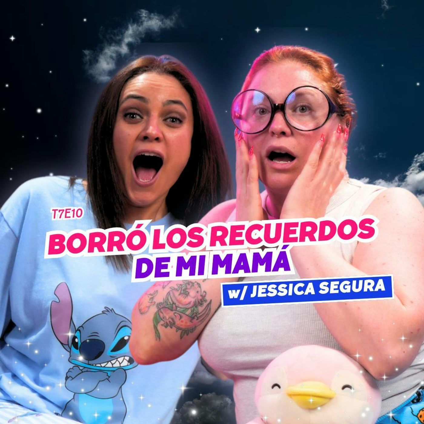 T7E10 ¡Borró Los Recuerdos De Mi Mamá! 😭 Ft. Jessica Segura #chismes