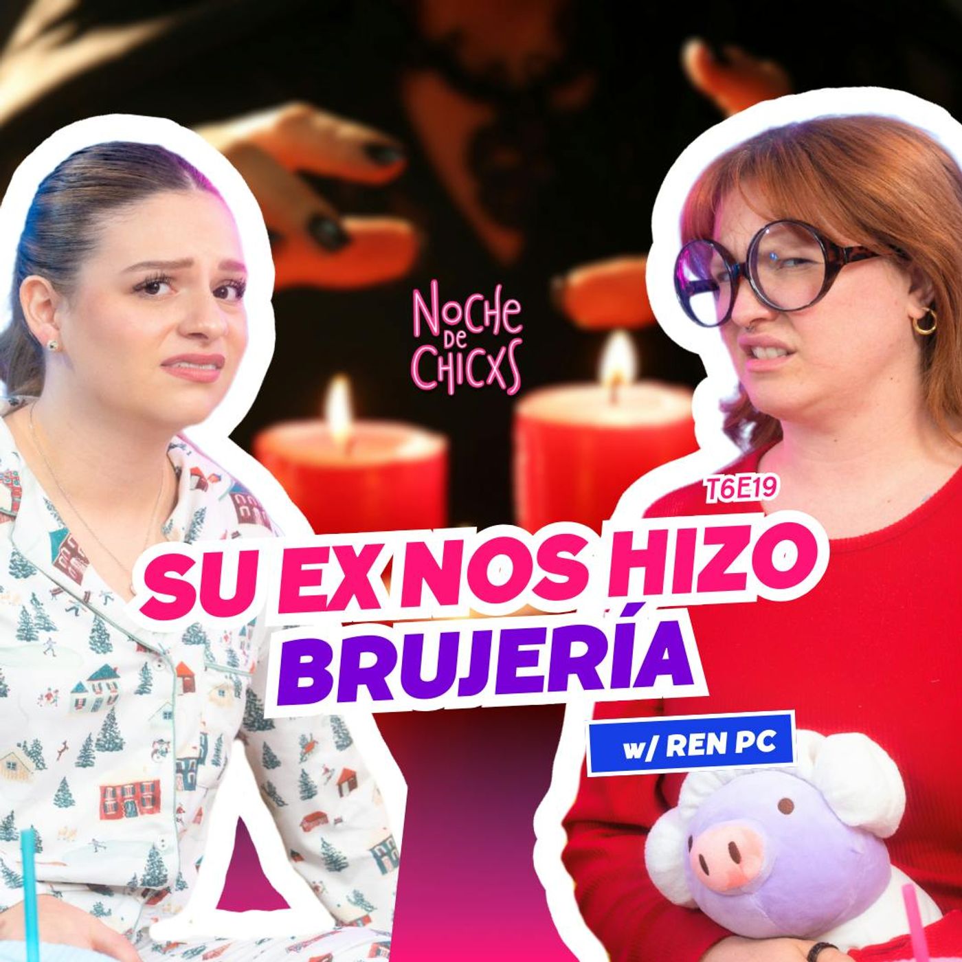 T6E19 ¡Su Ex Nos Hizo Brujería! 😱 Ft.  @larenpece  #chismes #brujeria