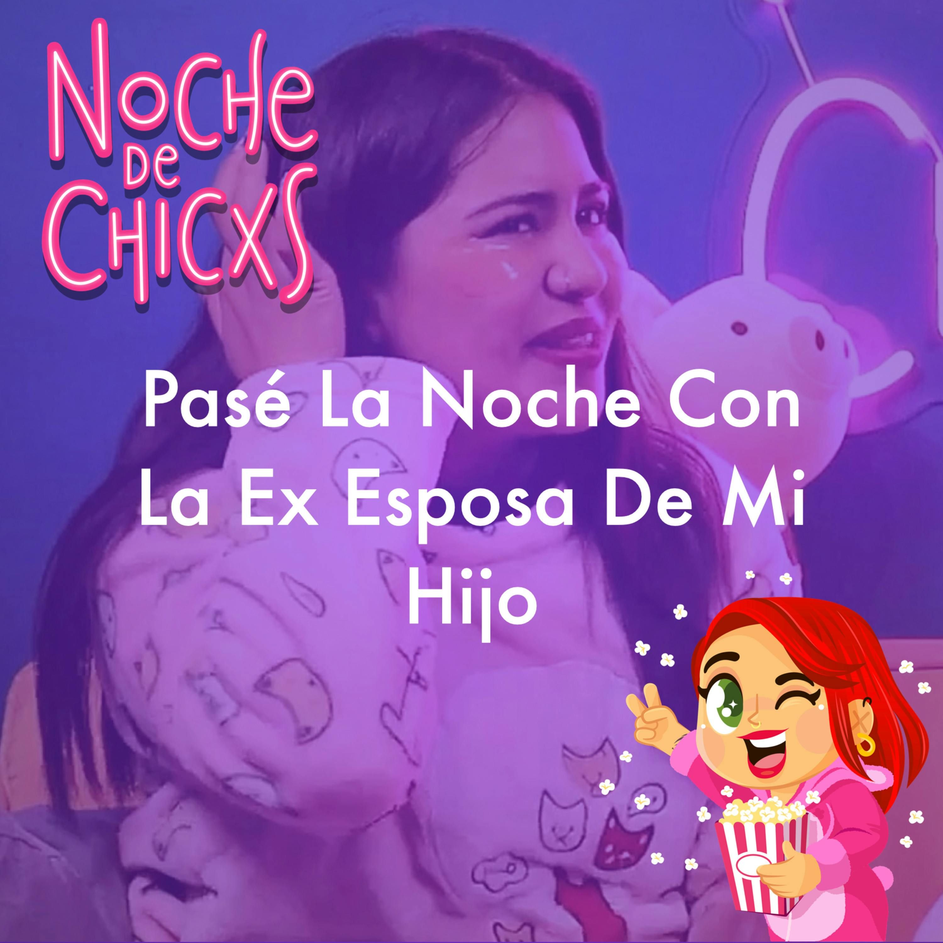 Pasé La Noche Con La Ex Esposa De Mi Hijo 😝 ft Rosa Mers