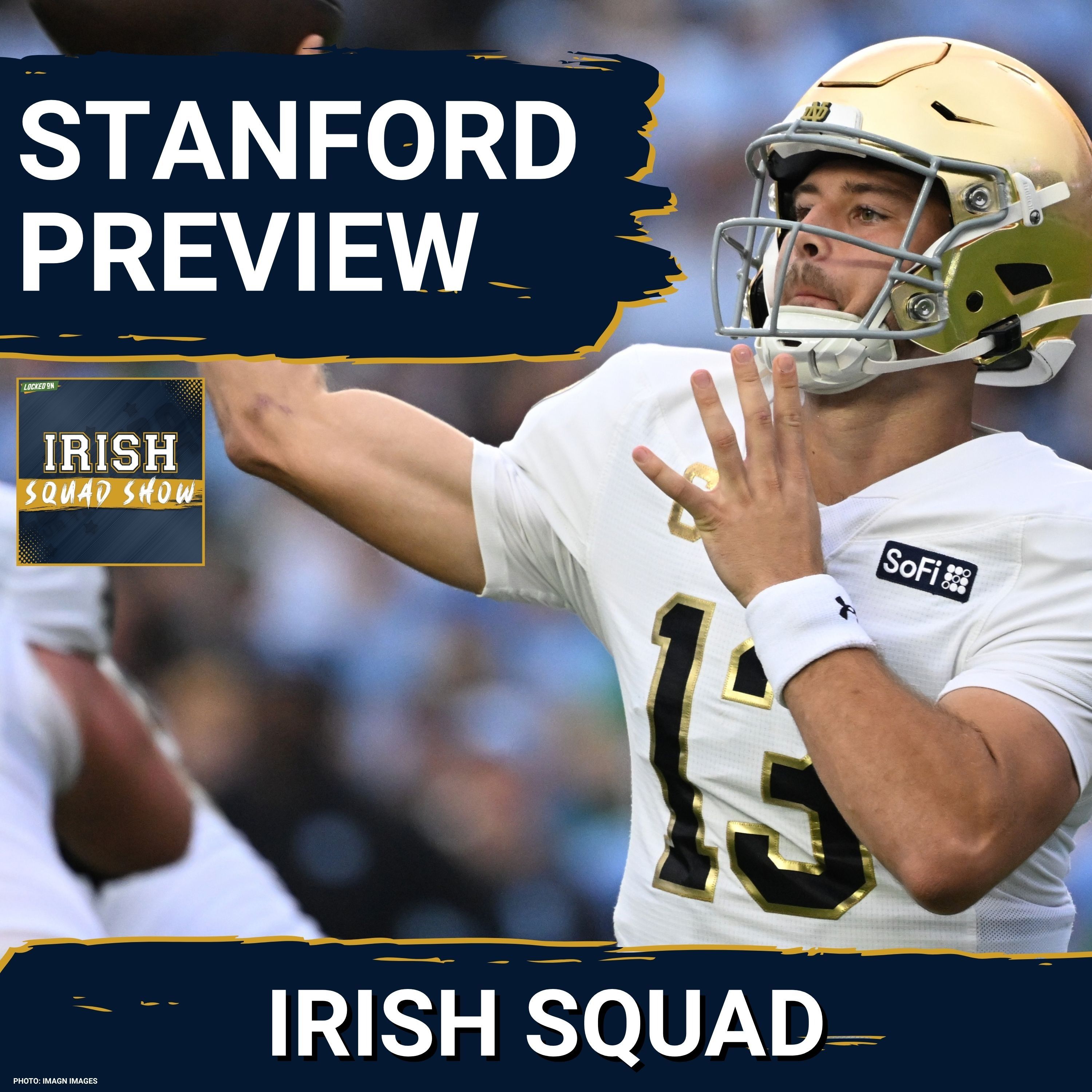 IRISH SQUAD SHOW: Previewing Notre Dame vs Stanford & what you NEED to see from the Irish! episode artwork