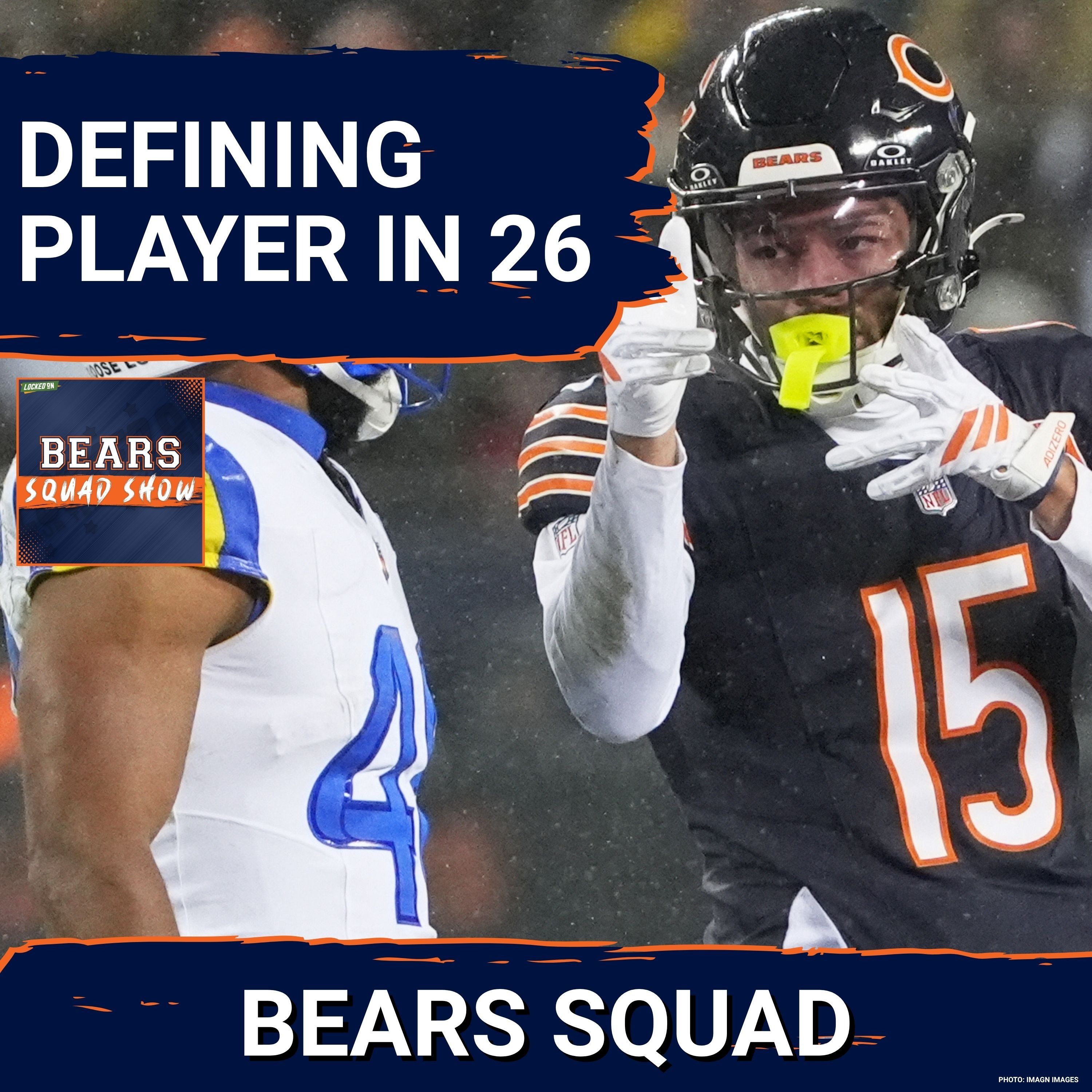BEARS SQUAD SHOW: Besides Caleb Williams, which Chicago Bears player will DEFINE the 2026 season? episode artwork