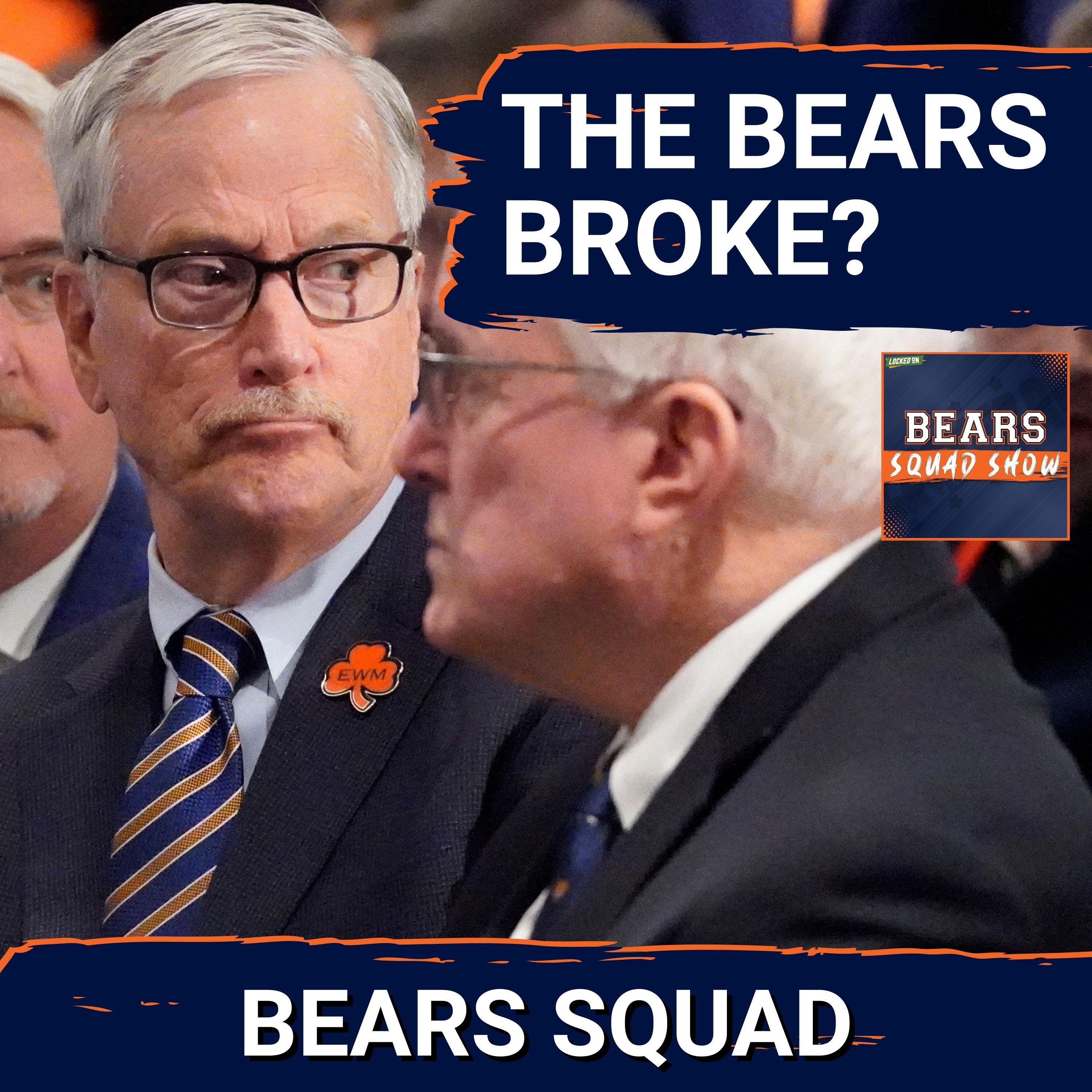 BEARS SQUAD SHOW: Are the Chicago Bears BROKE? What to make of the LT competition at this point?