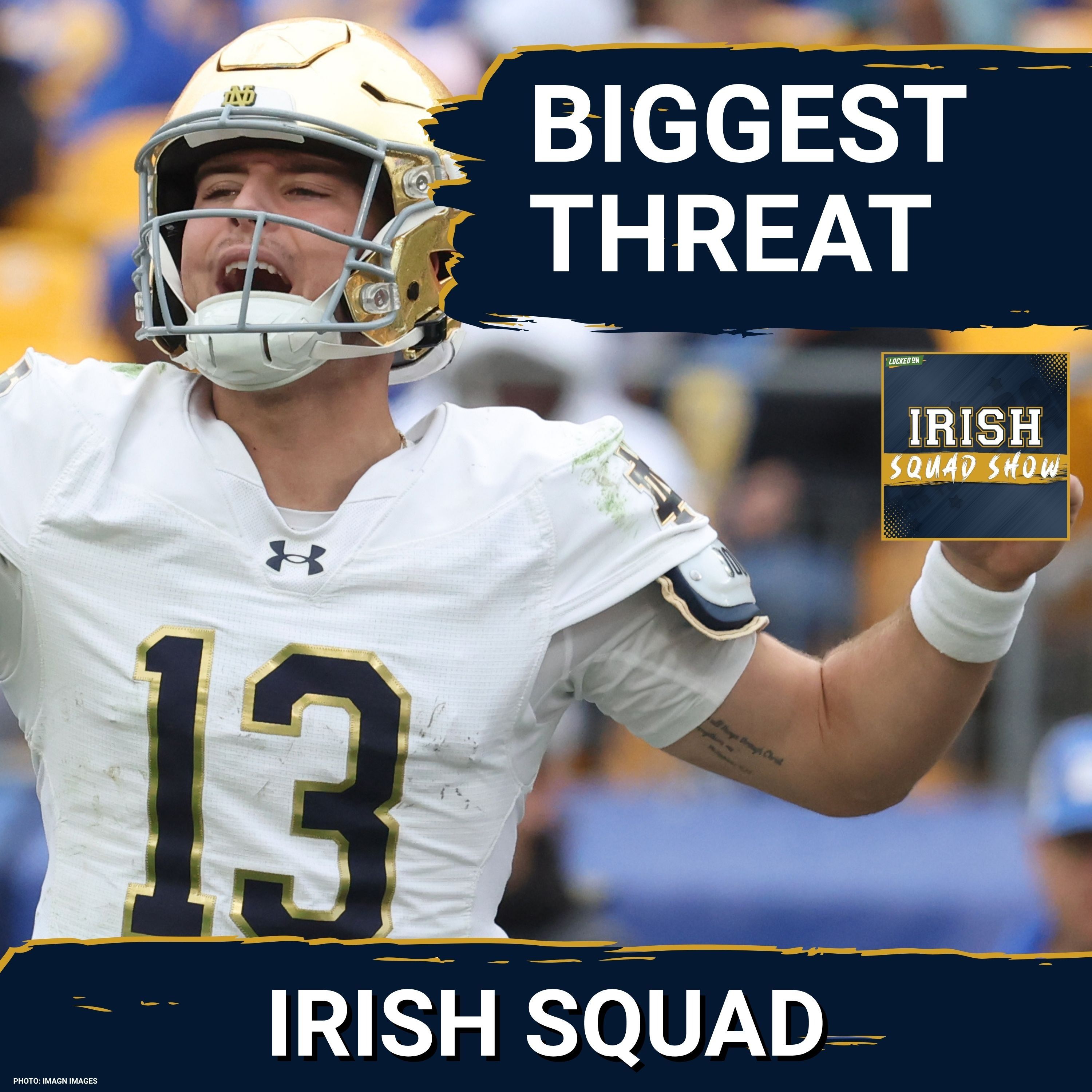 IRISH SQUAD SHOW: Which College Football teams are the BIGGEST THREAT to Notre Dame winning it all?? episode artwork