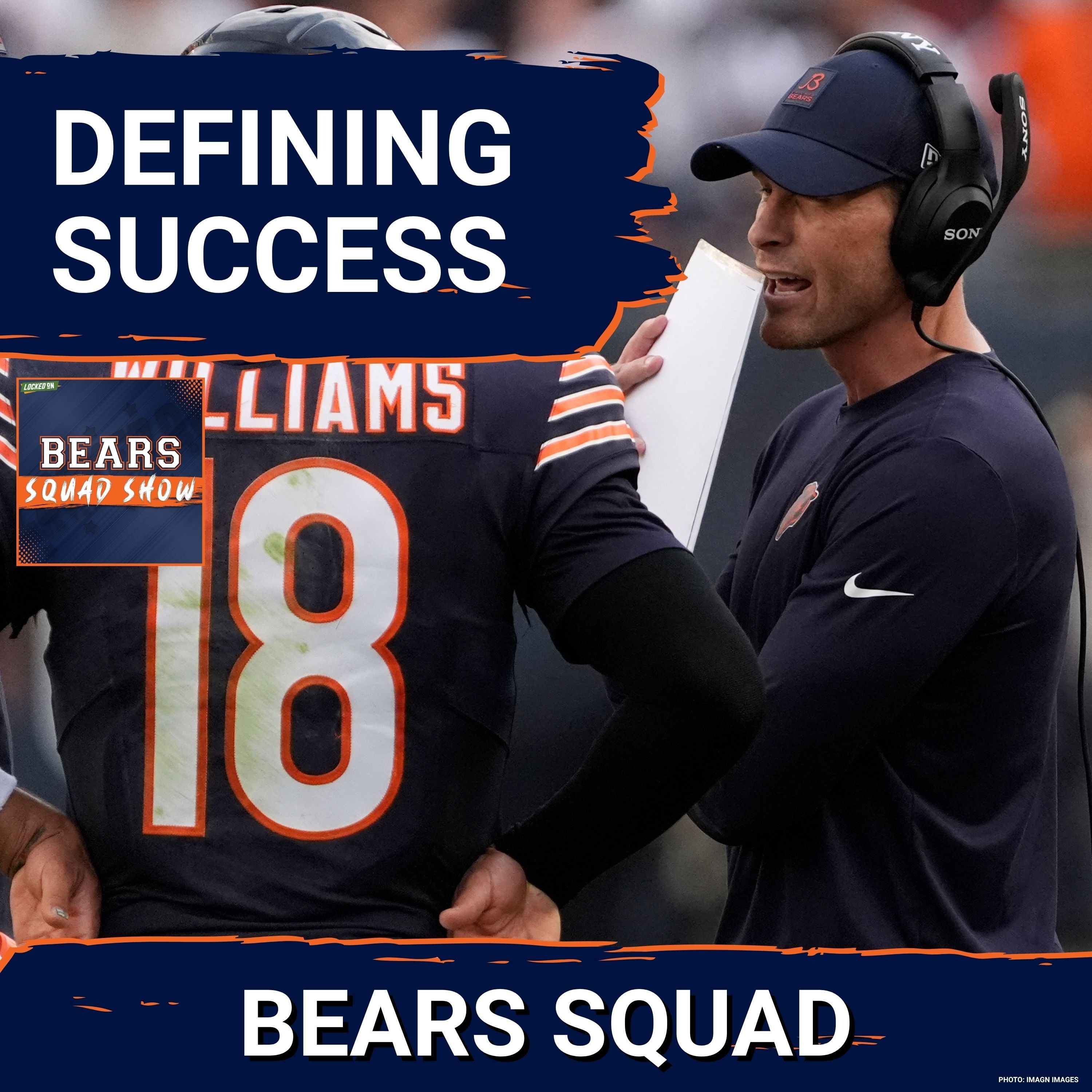 BEARS SQUAD SHOW: How FAR must the Chicago Bears go this season for it to be a SUCCESSFUL season?