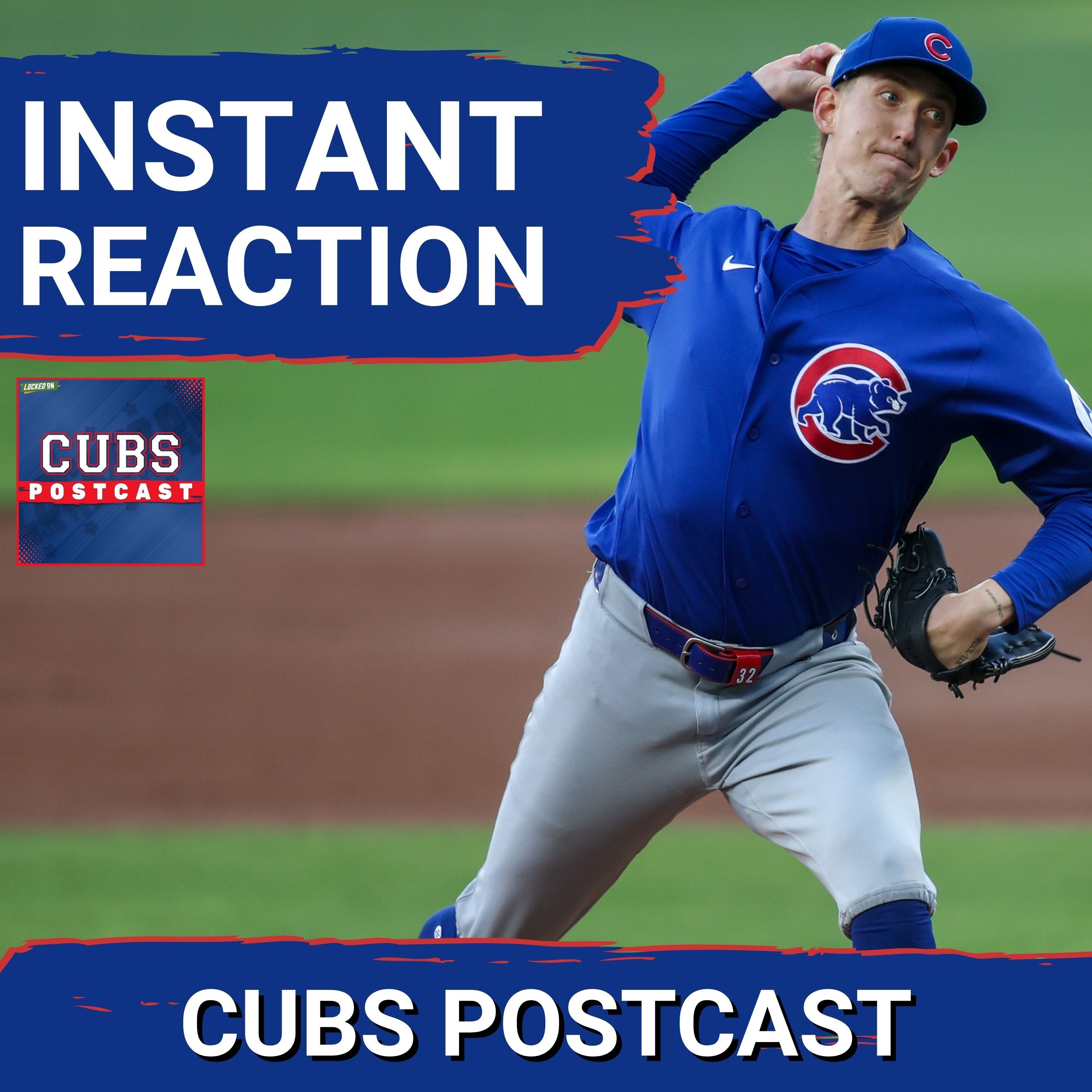 CUBS POSTCAST: Ben Brown AWESOME again for the Chicago Cubs in their 2-0 win over the Atlanta Braves
