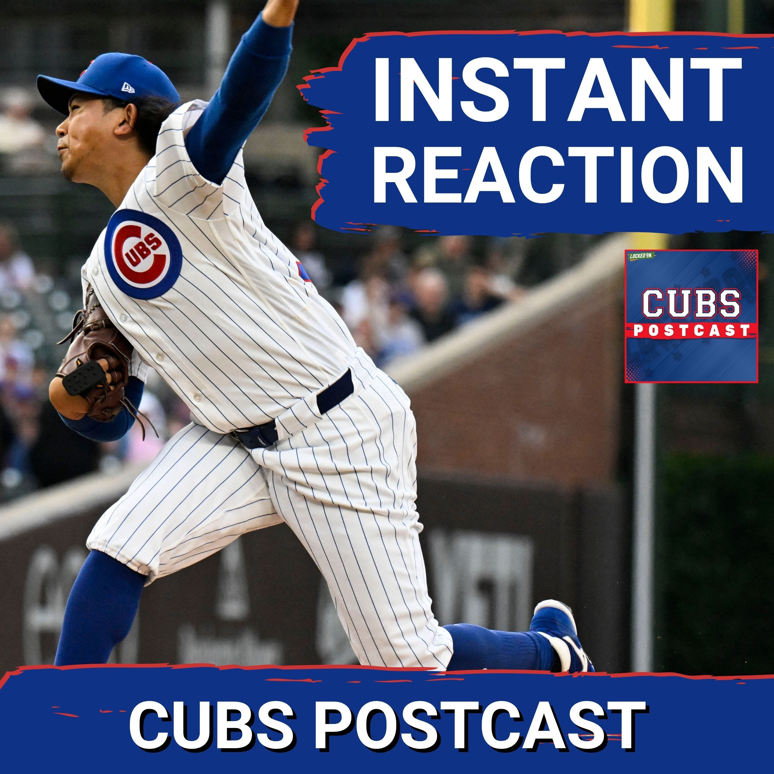 CUBS POSTCAST: The Chicago Cubs with an INCREDIBLE rally in the bottom of the 9th and win 7-6!!! episode artwork