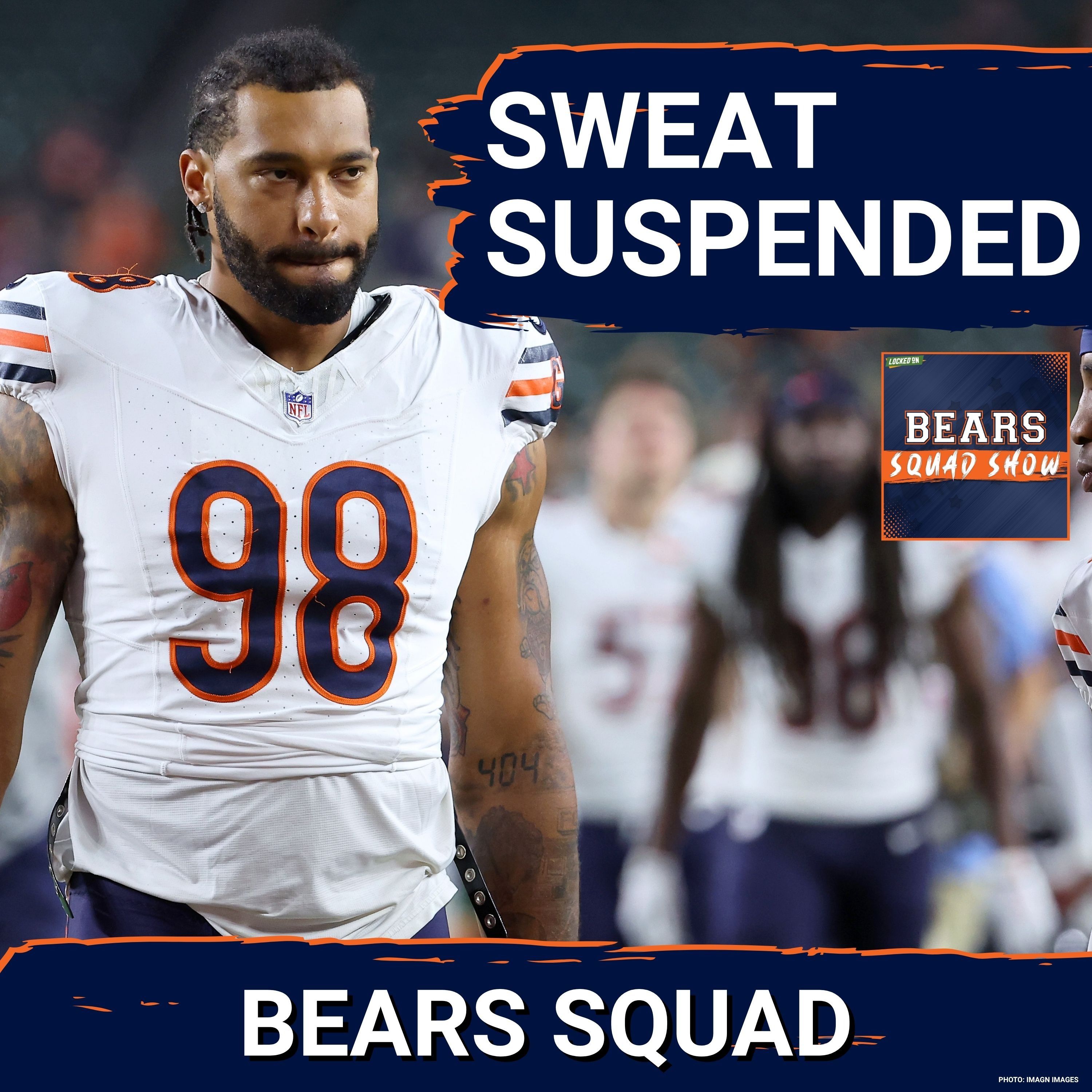 BEARS SQUAD SHOW: Montez Sweat SUSPENDED, Caleb Williams returning vs Falcons for Chicago Bears?
