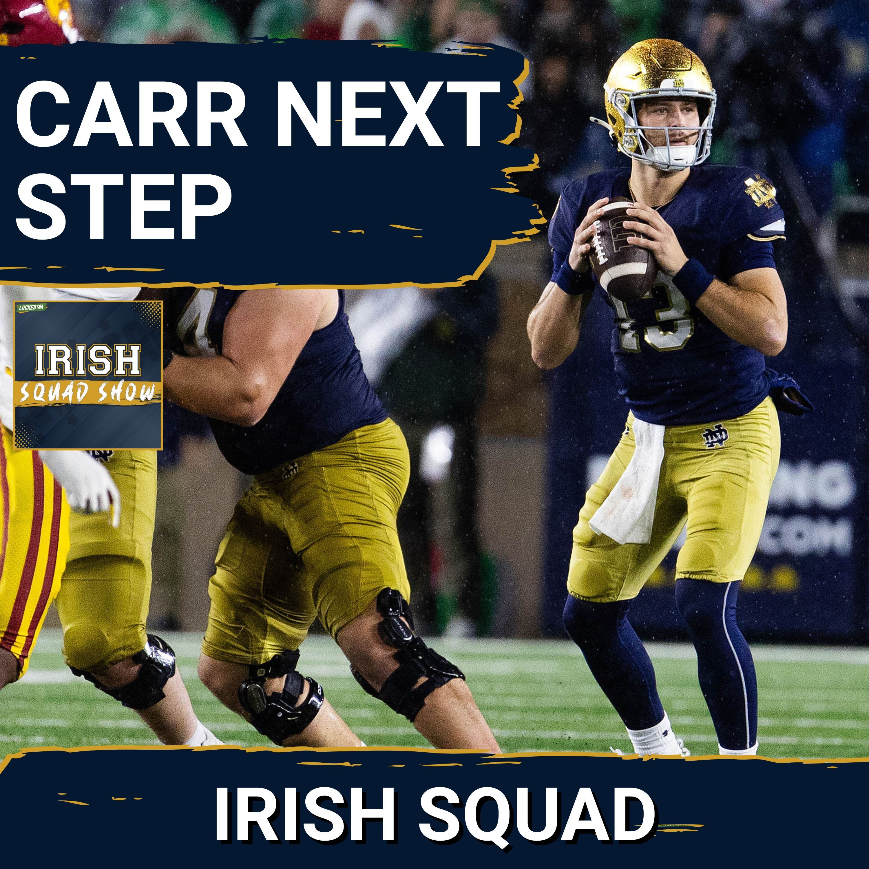 IRISH SQUAD SHOW: Chris Zorich Breaks Down Notre Dame Defense & CJ Carr Next Steps!
