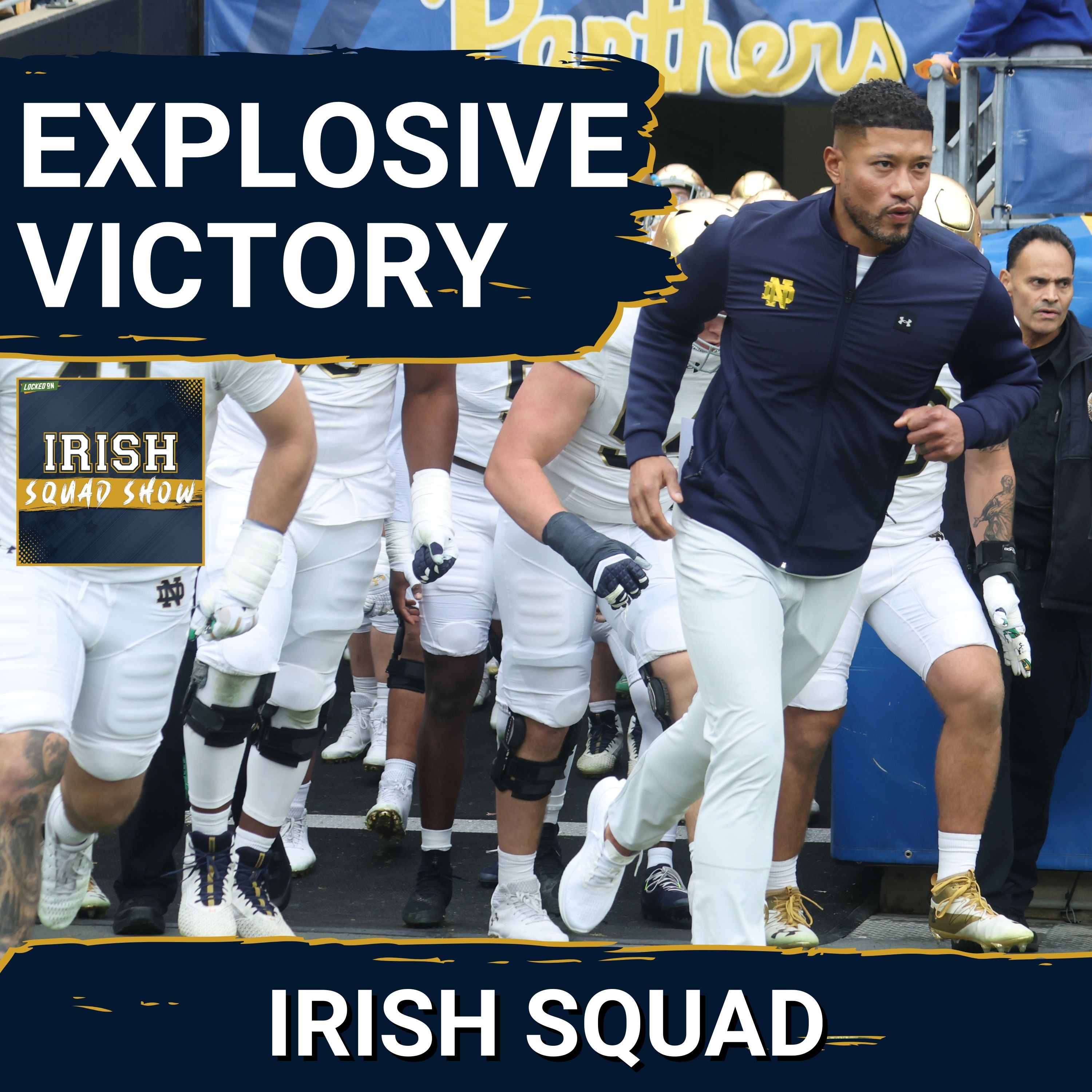 IRISH SQUAD SHOW: Dominant defense and EXPLOSIVE plays lead Notre Dame to 37-15 WIN over Pitt!