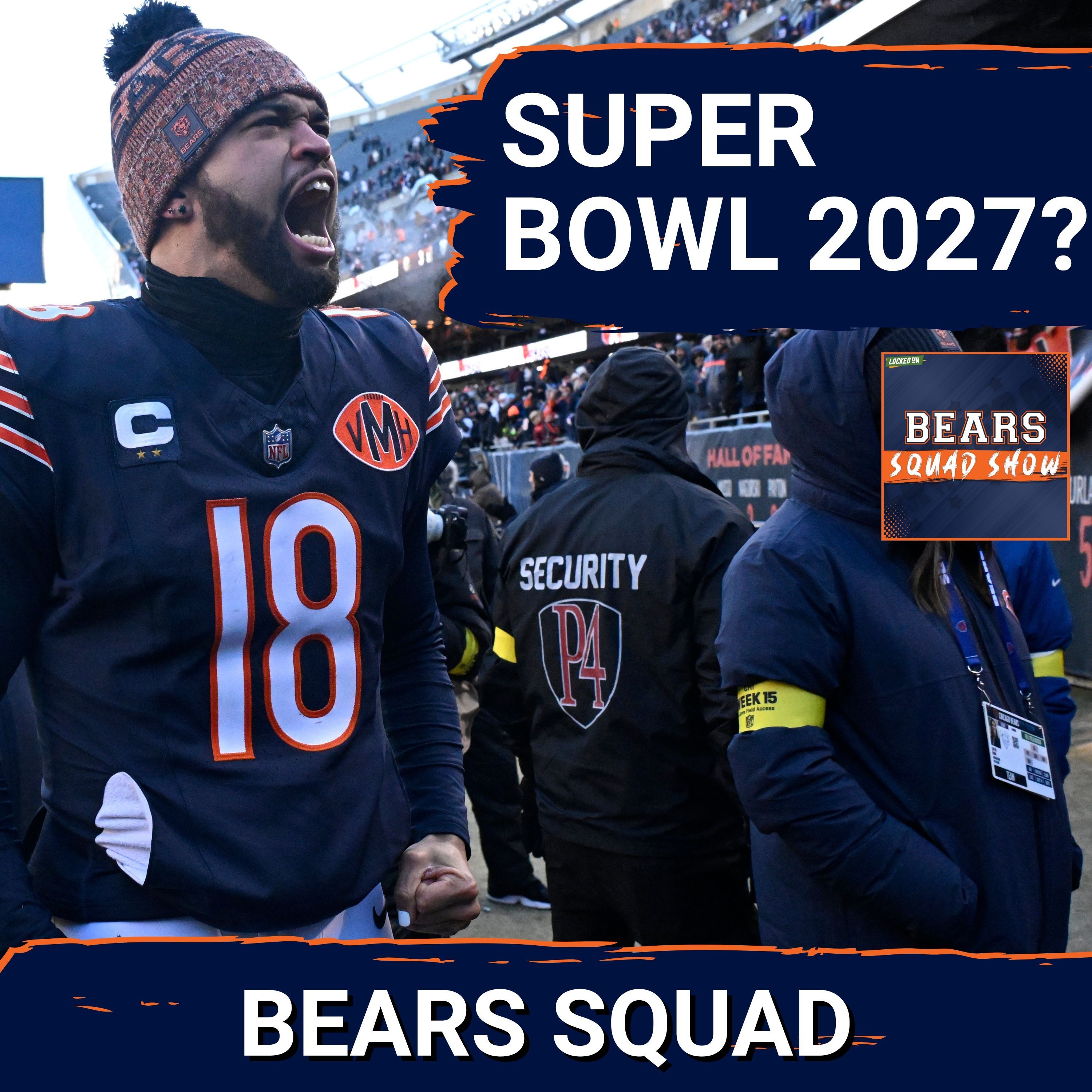 BEARS SQUAD SHOW: Are Caleb Williams & the Chicago Bears CLOSE to being a Super Bowl team??