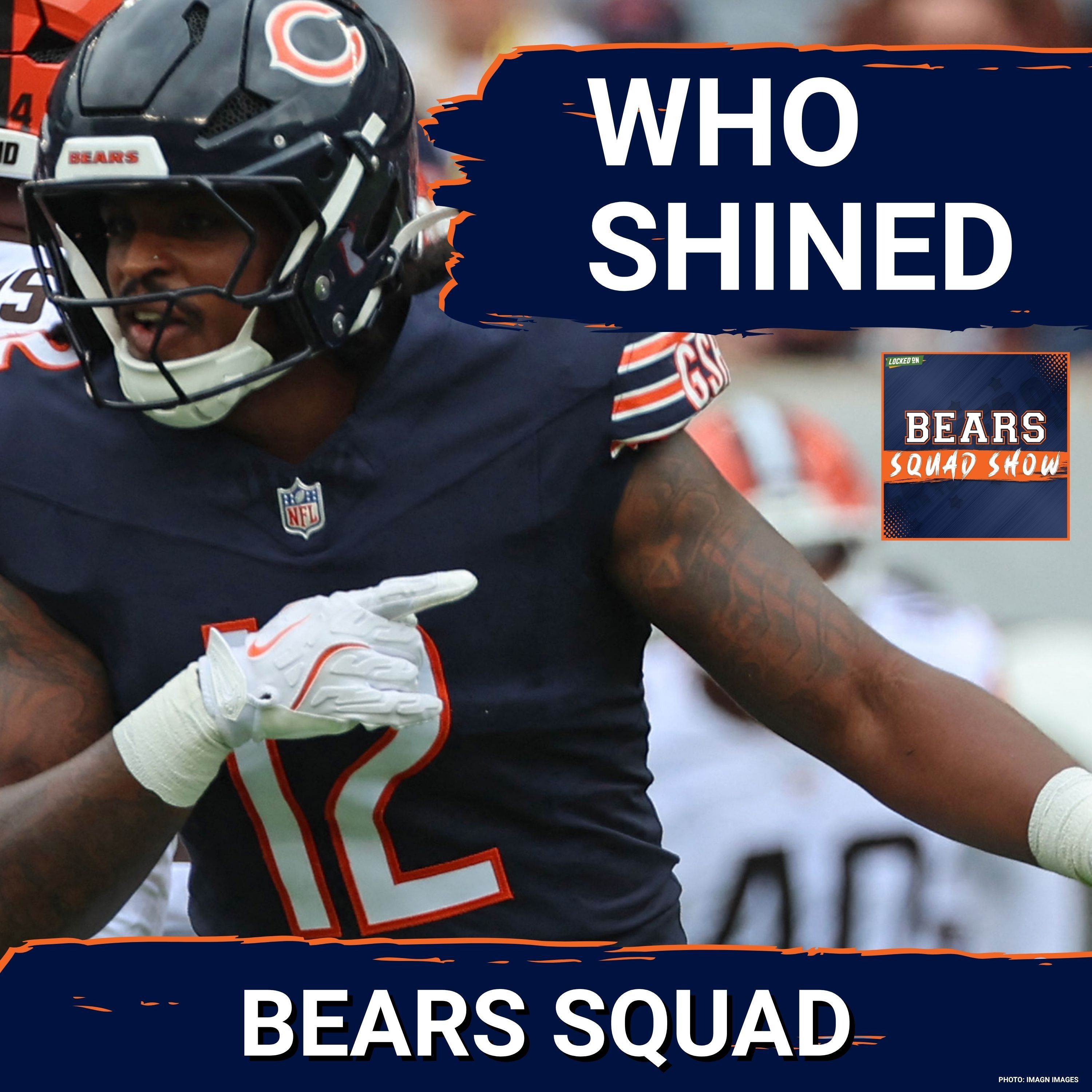BEARS SQUAD SHOW: Who left the BIGGEST & BEST impression in preseason game 1 for the Chicago Bears??