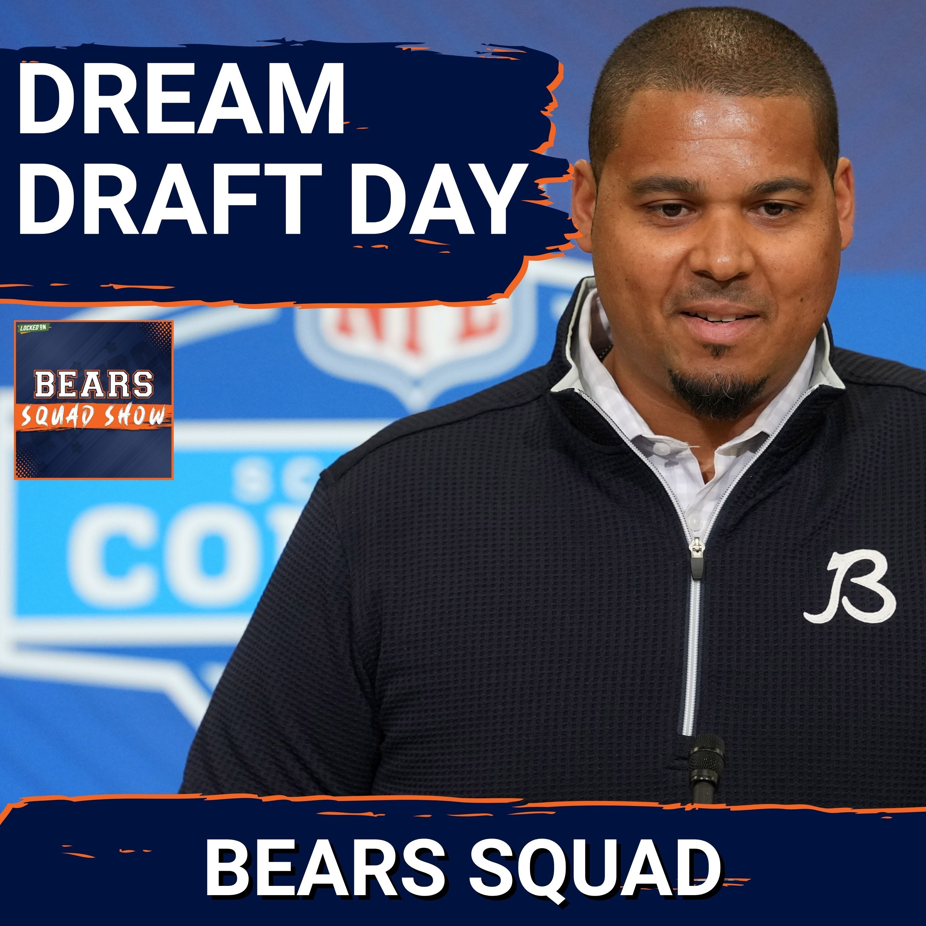 BEARS SQUAD SHOW: What is the PERFECT NFL draft scenario for the Chicago Bears on day 1 and 2?