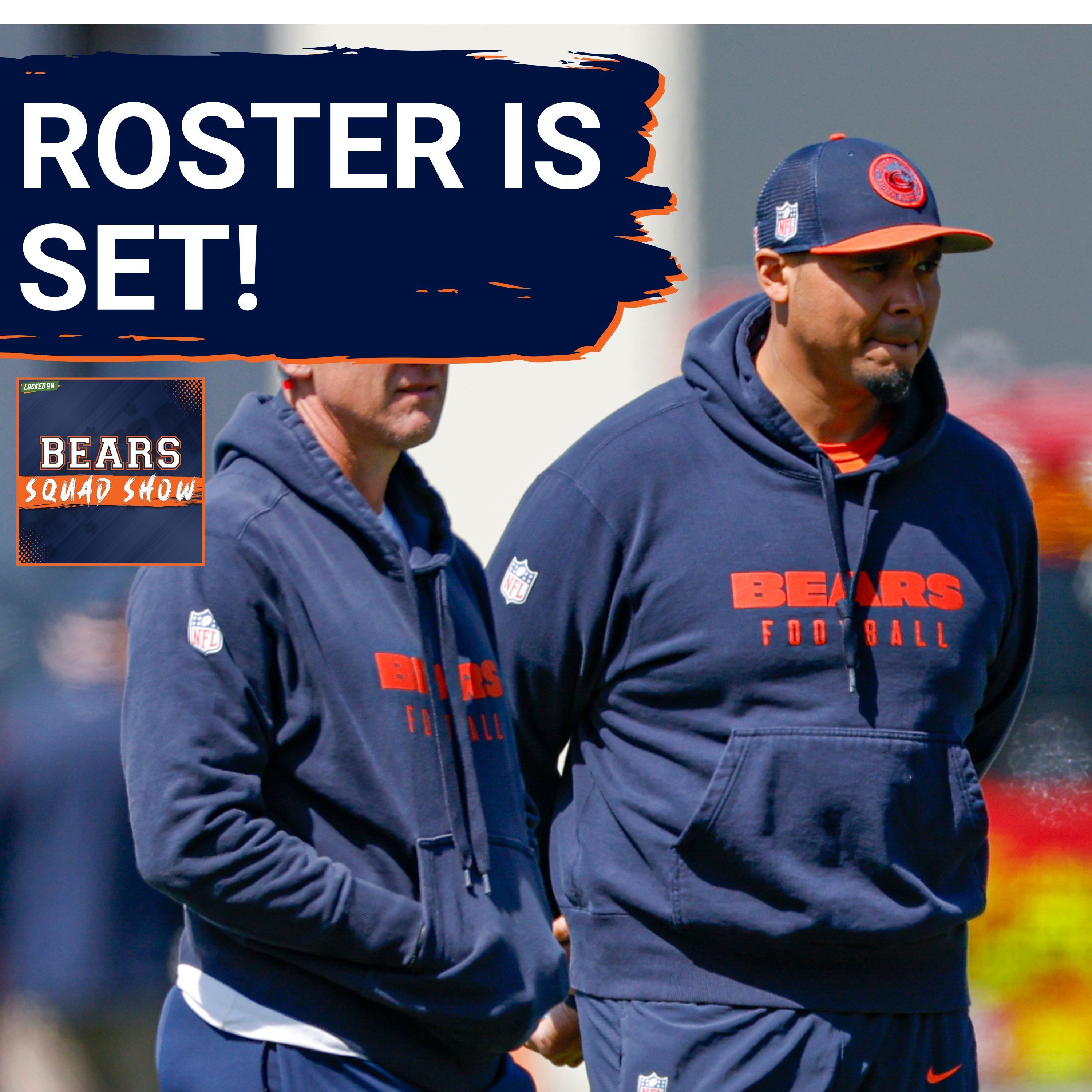 BEARS SQUAD SHOW: The Chicago Bear TRIM their roster down to 53, what's the most shocking decision?