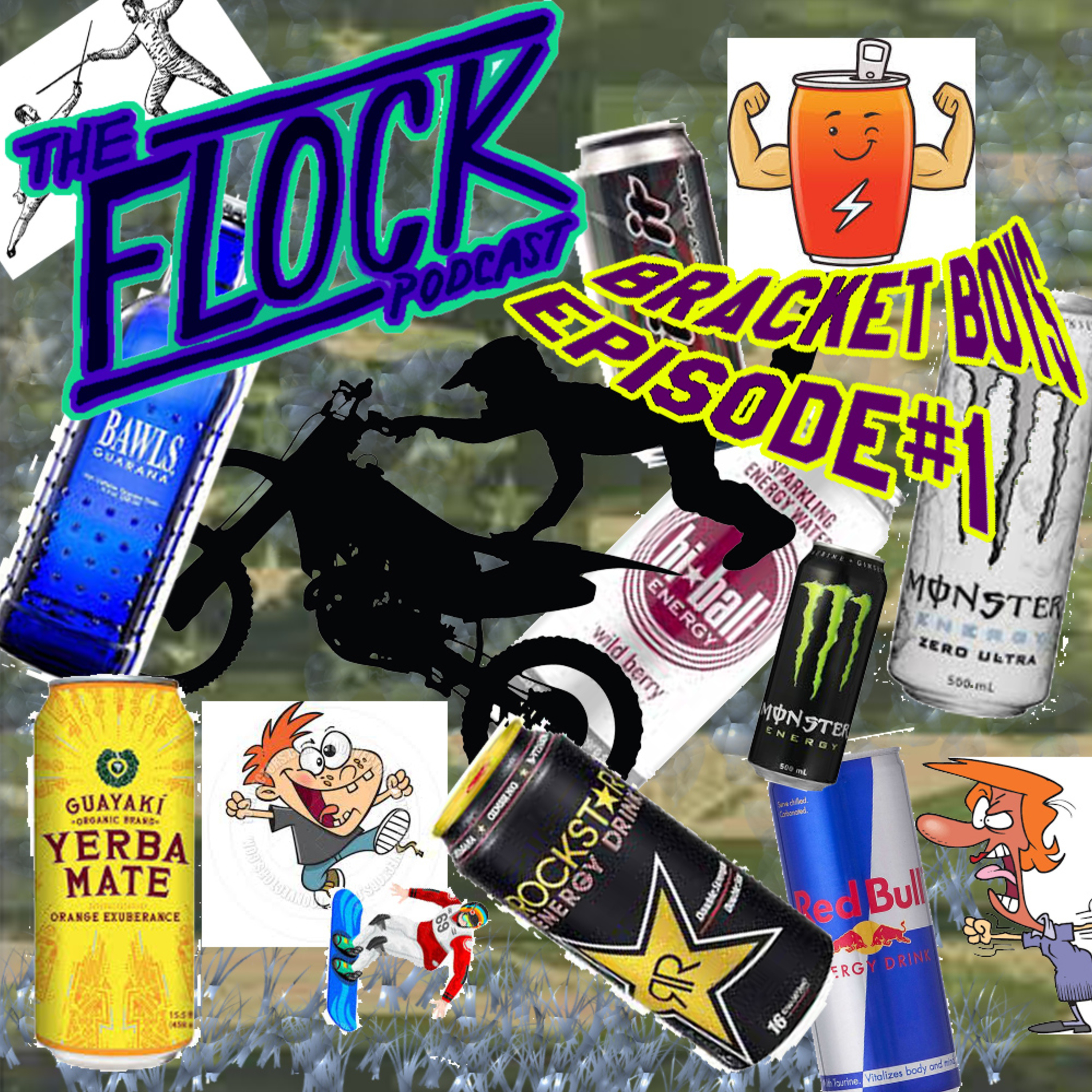 Bracket Boys: Energy Drinks