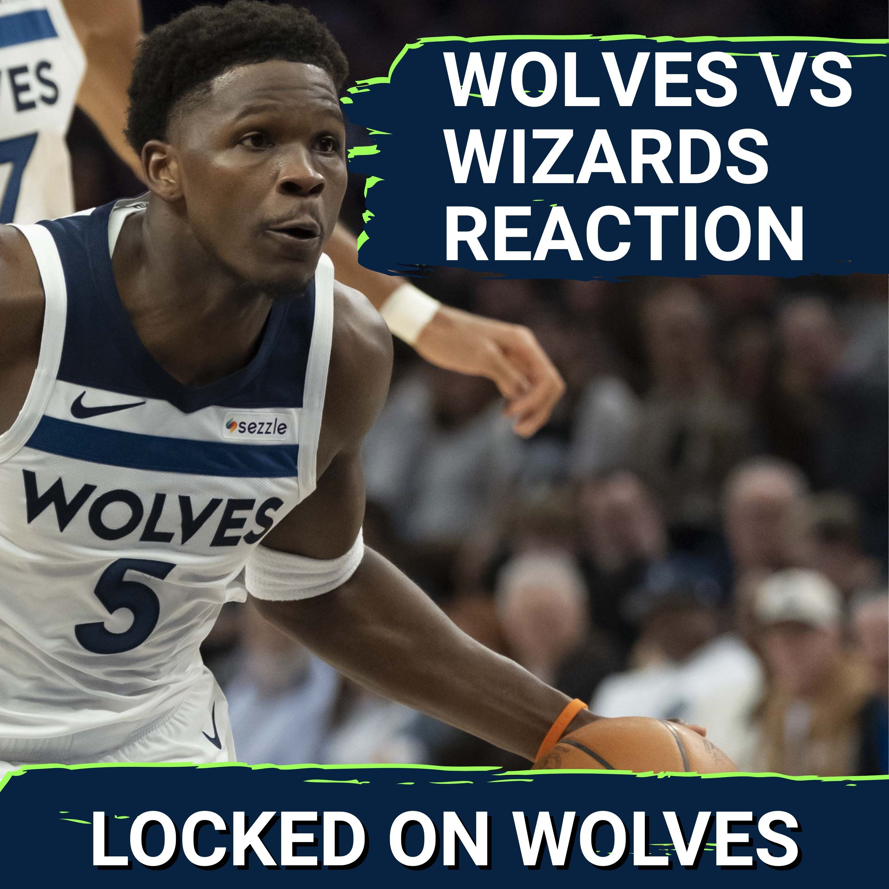 WOLVES POSTCAST: Timberwolves SURVIVE 2nd-Half SCARE From Wizards, Move To 10-5