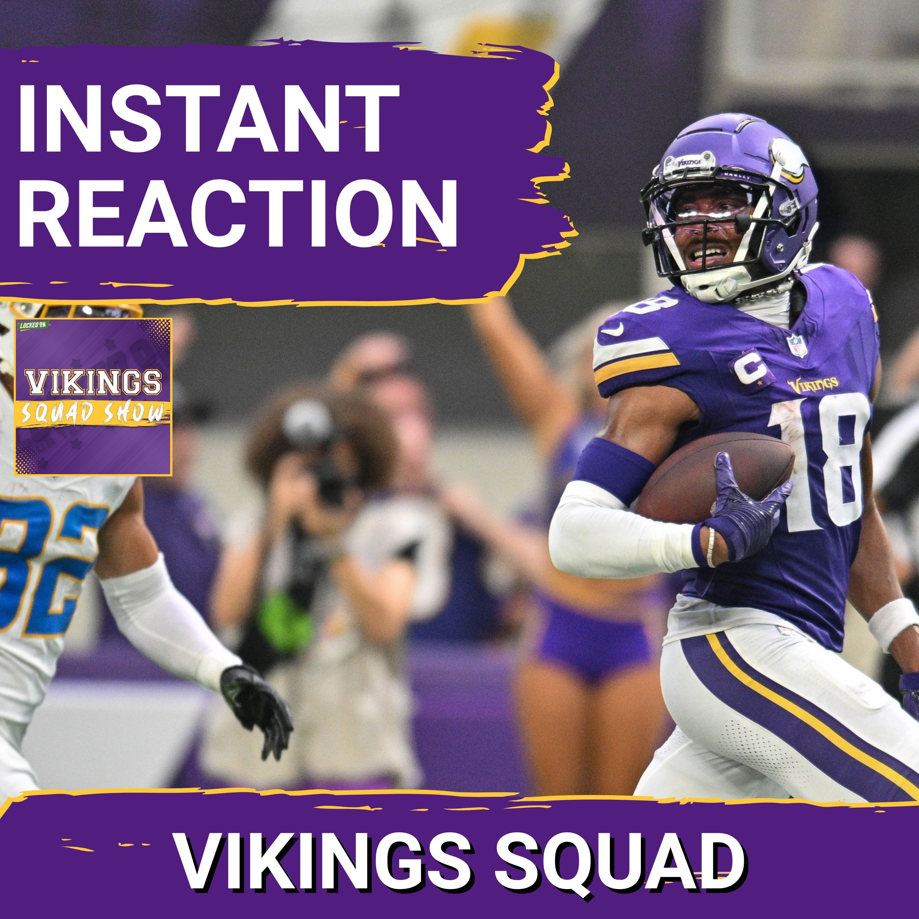 VIKINGS SQUAD SHOW: VIKINGS CRUMBLE ON PRIMETIME vs. The Chargers As They Drop to 3-4 VIKINGS SQUAD SHOW: VIKINGS CRUMBLE ON PRIMETIME vs. The Chargers As They Drop to 3-4