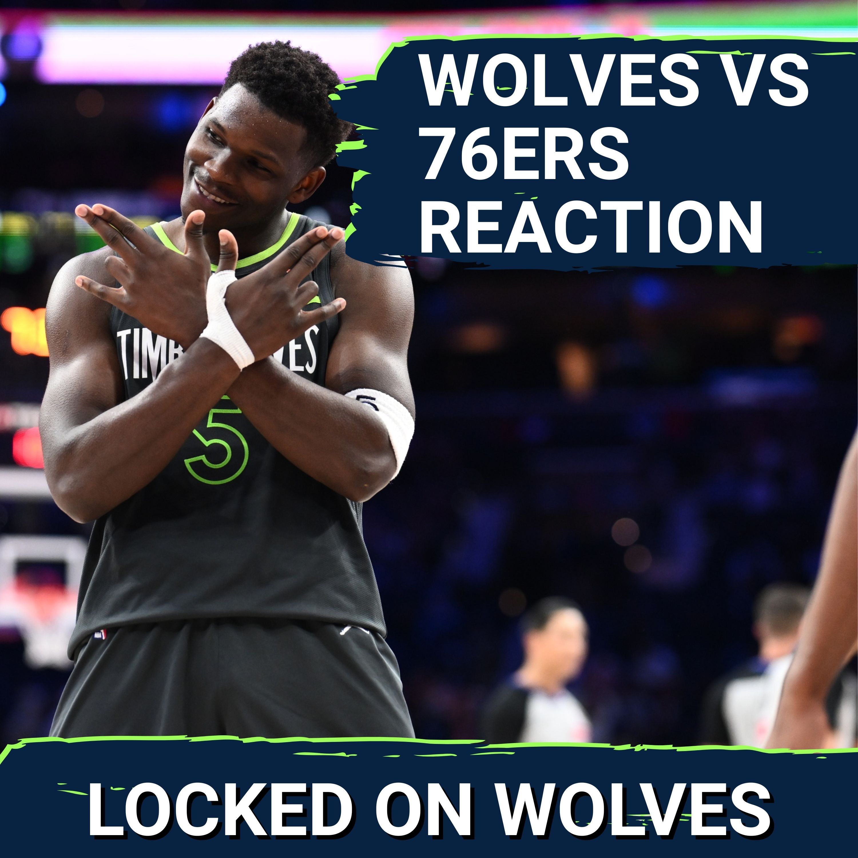 WOLVES POSTCAST: T-Wolves NO SHOW as Maxey, Sixers DOMINATE | INSTANT REACTION