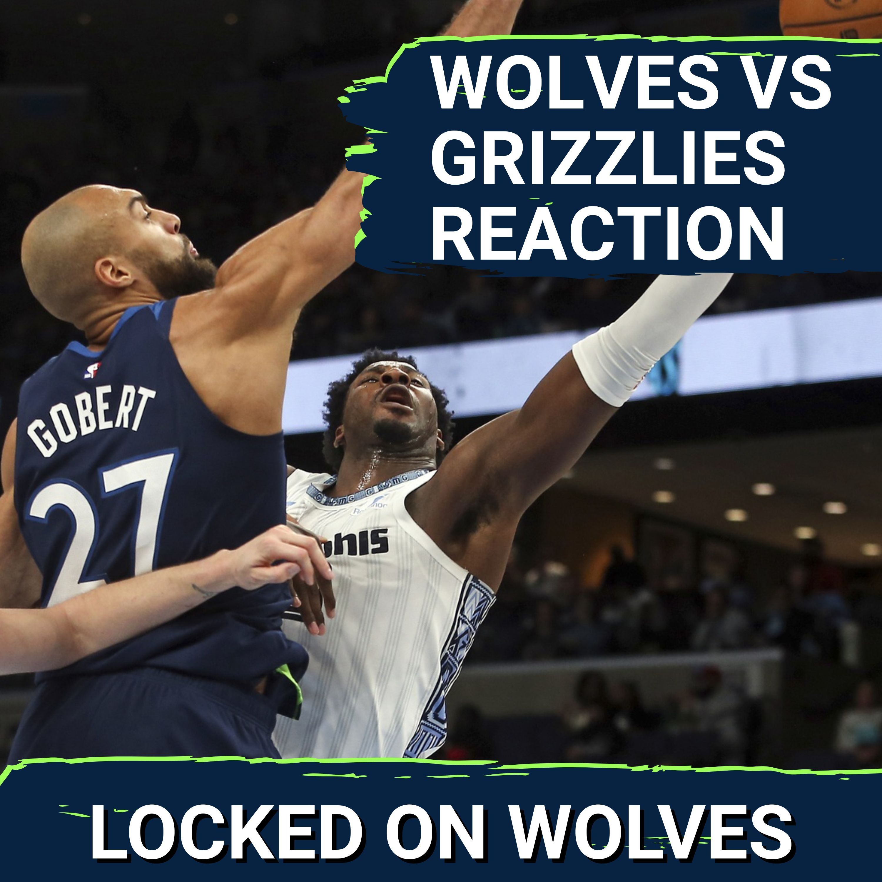 WOLVES POSTCAST: T-Wolves LOOK FLAT vs. Memphis Grizzlies As Four-Game Win Streak Gets SNAPPED