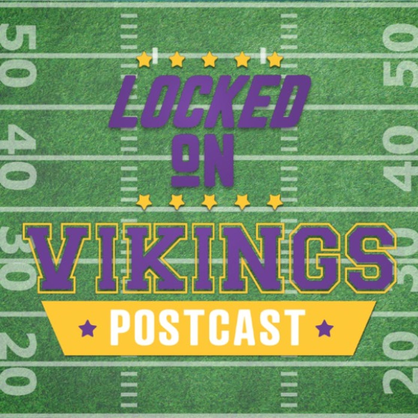 Locked On Vikings - Daily Podcast On The Minnesota Vikings
