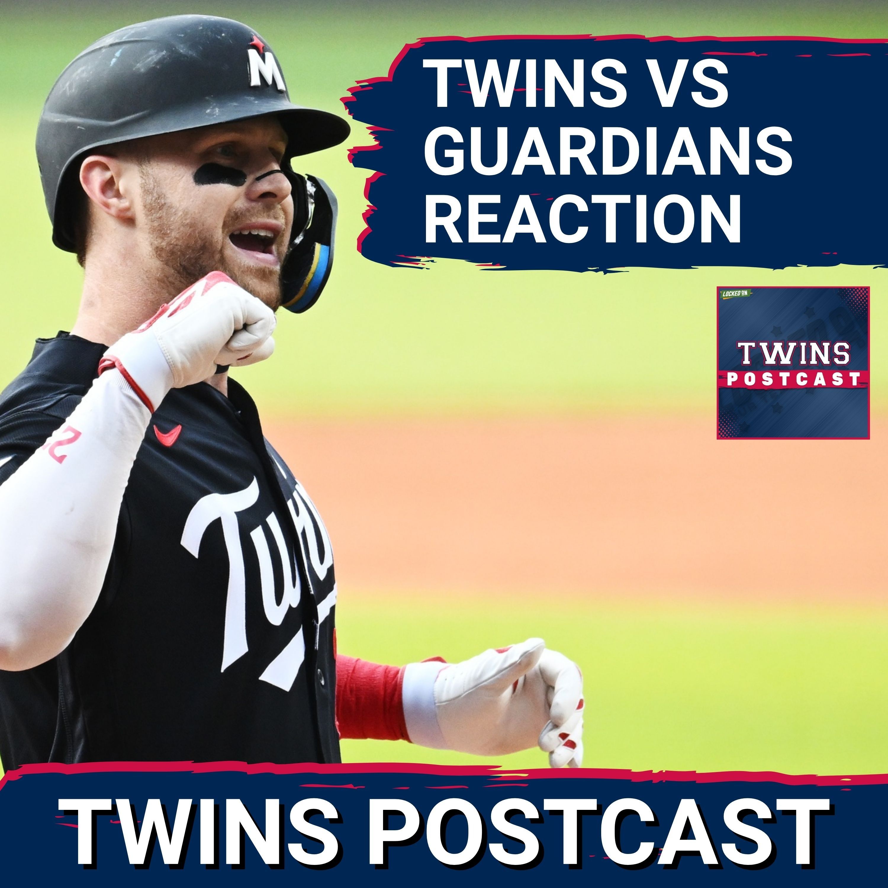 TWINS POSTCAST: Twins' OFFENSE EXPLODES Back To Life As They Snap Their 4-Game Skid In Cleveland episode artwork