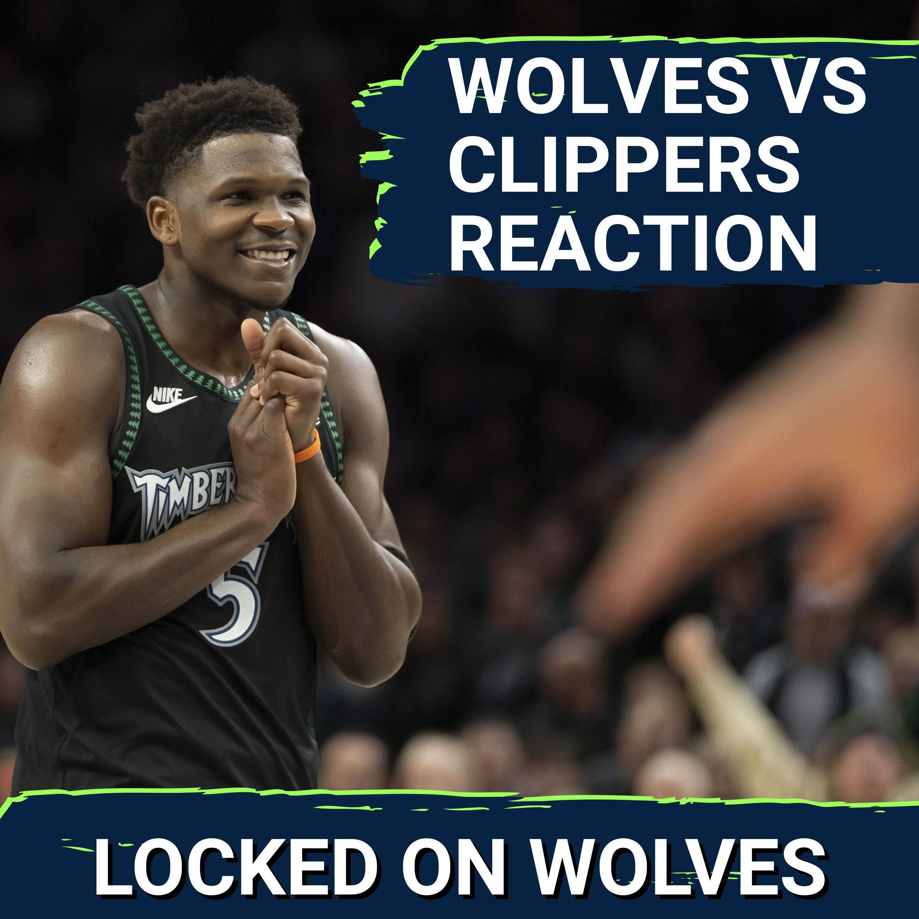 WOLVES POSTCAST: TOTAL NO-SHOW By T-Wolves vs. Clippers, 115-96