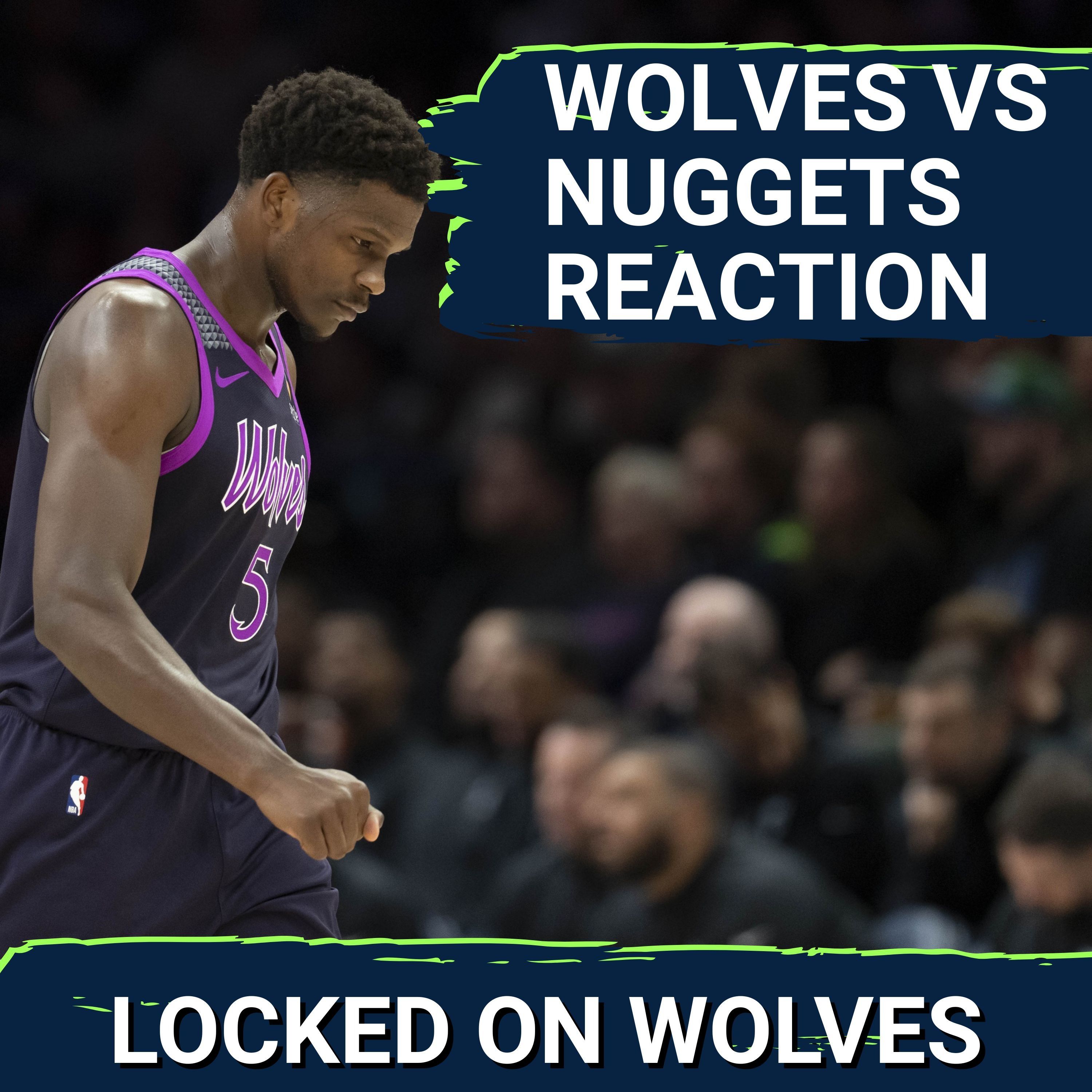 WOLVES POSTCAST: Timberwolves FADE LATE After Missed Opportunities vs. Denver Nuggets, 123-112 WOLVES POSTCAST: Timberwolves FADE LATE After Missed Opportunities vs. Denver Nuggets, 123-112