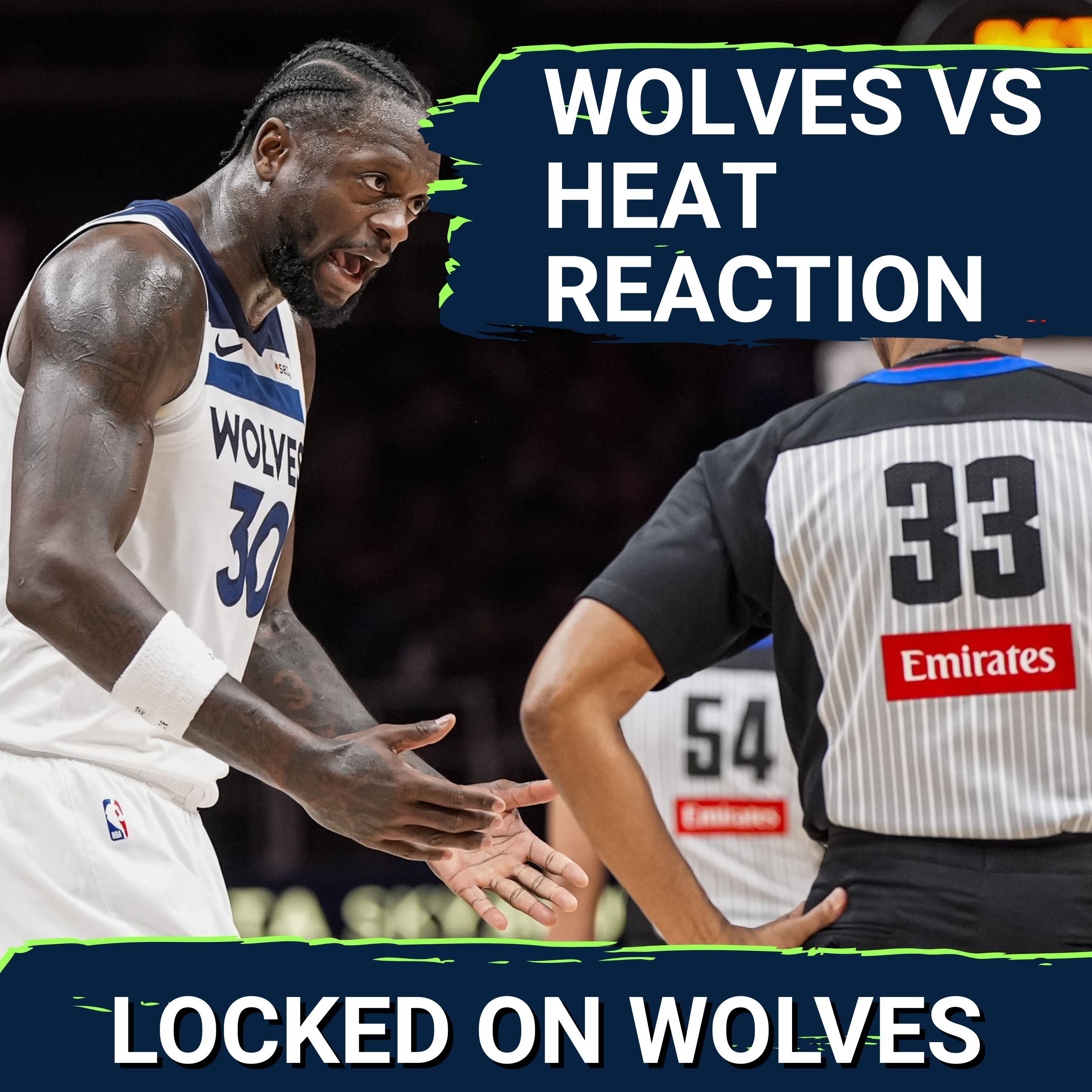 WOLVES POSTCAST: T-Wolves BOUNCE BACK vs. Miami Heat Thanks To 25-Point Night From Naz Reid