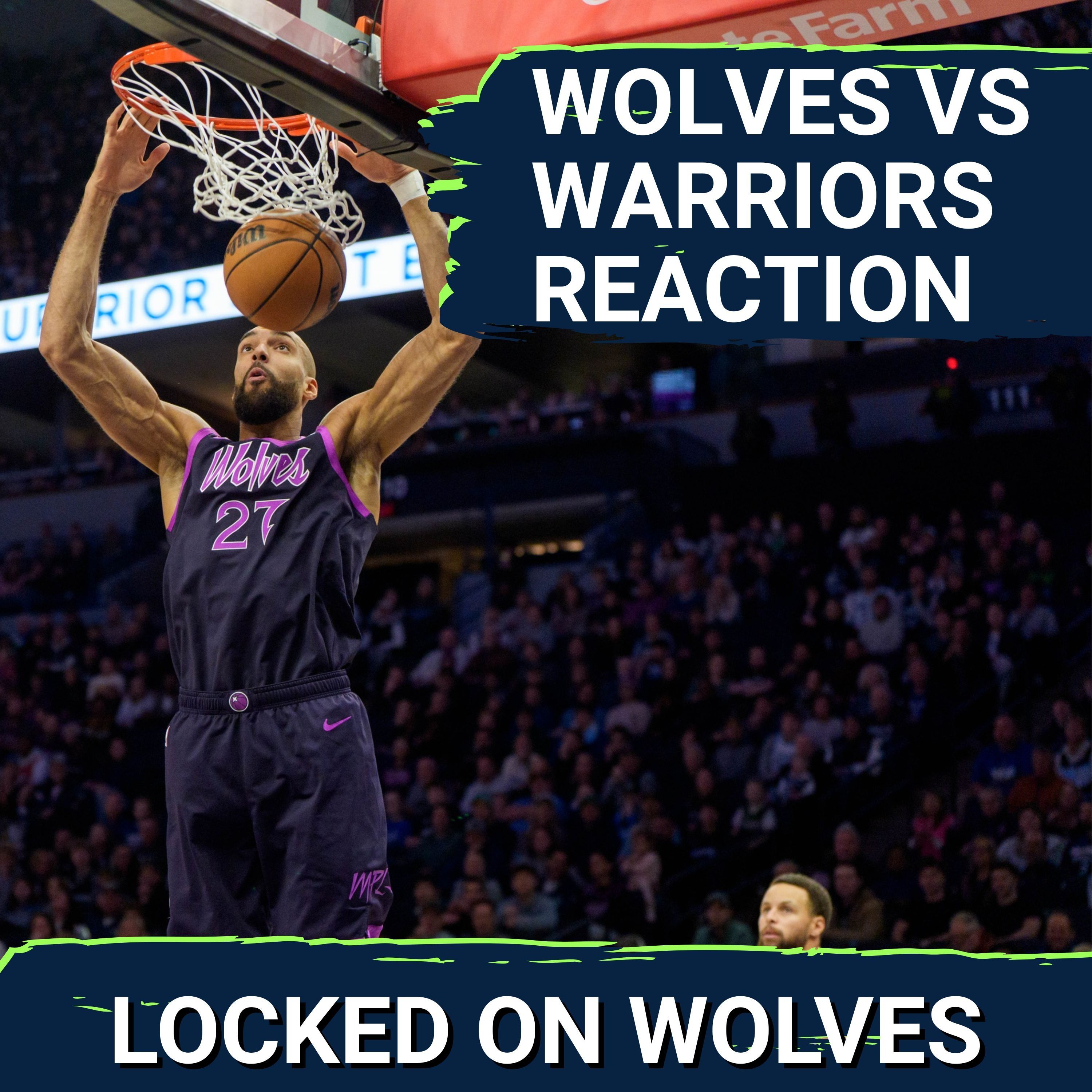 WOLVES POSTCAST: FRUSTRATIONS MOUNT As Timberwolves Drop 5th-Straight Game vs Golden State, 111-85