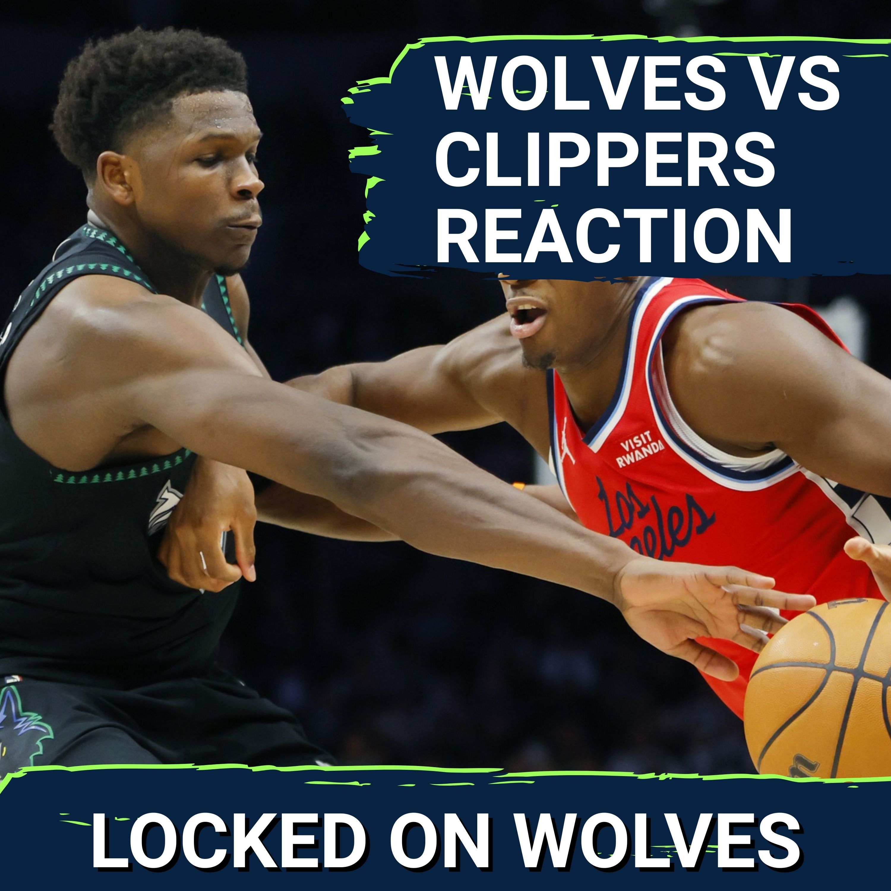WOLVES POSTCAST: DiVincenzo's Energy FUELS Timberwolves Over Clippers, 94-88 | INSTANT REACTION