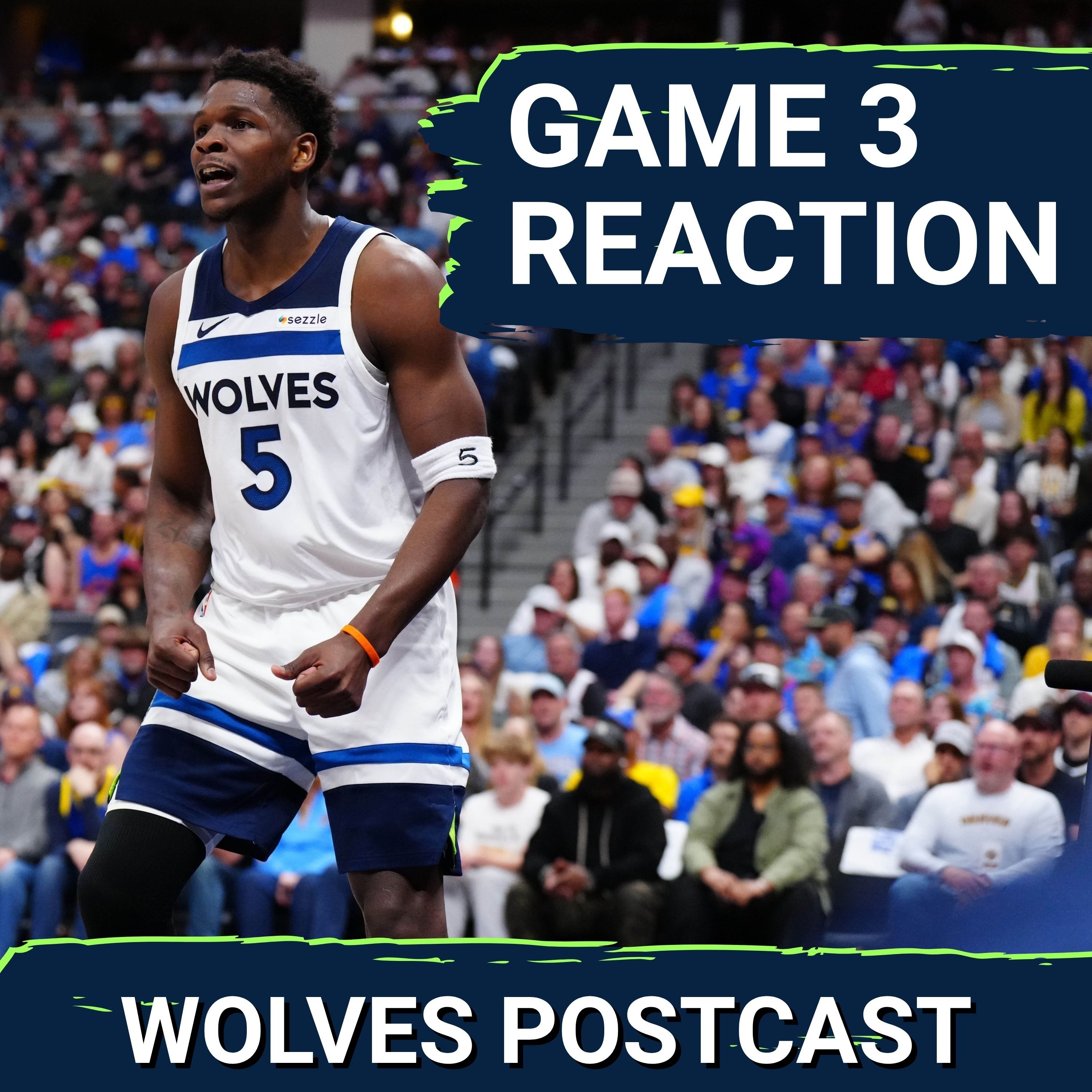 WOLVES POSTCAST: UTTER DOMINATION Led By Rudy Gobert As T-Wolves Take 2-1 Series Lead Over Denver