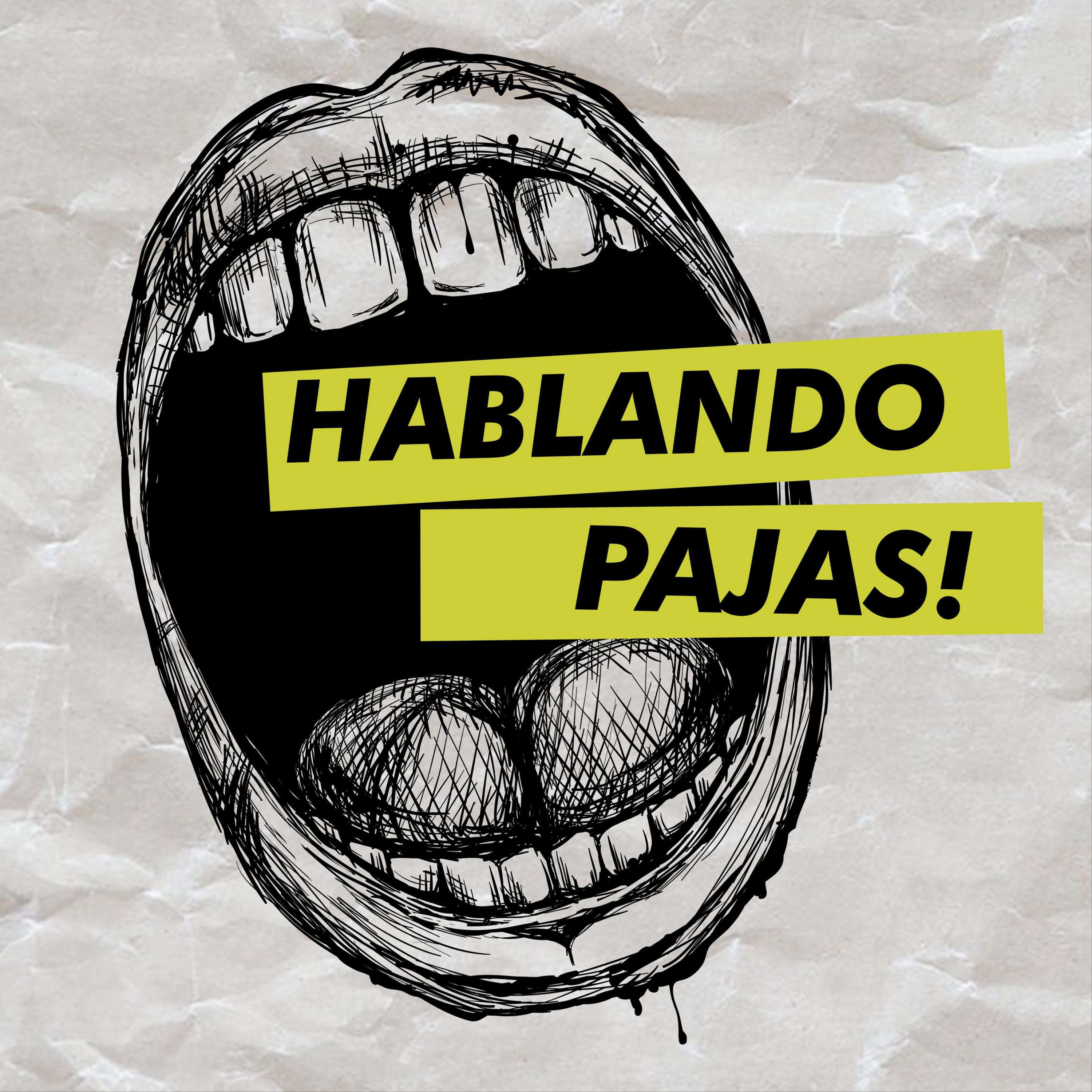 Hablando Pajas